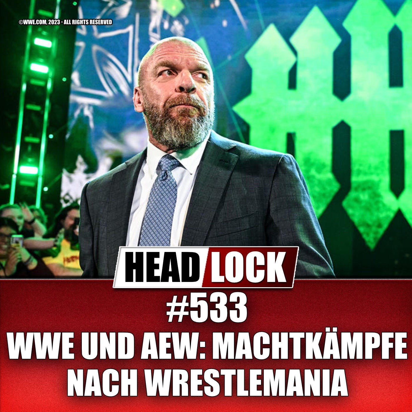 #533: Vince McMahon zurück an der Macht bei WWE, AEW in Wembley | Verrückte Machtkämpfe nach Wrestlemania
