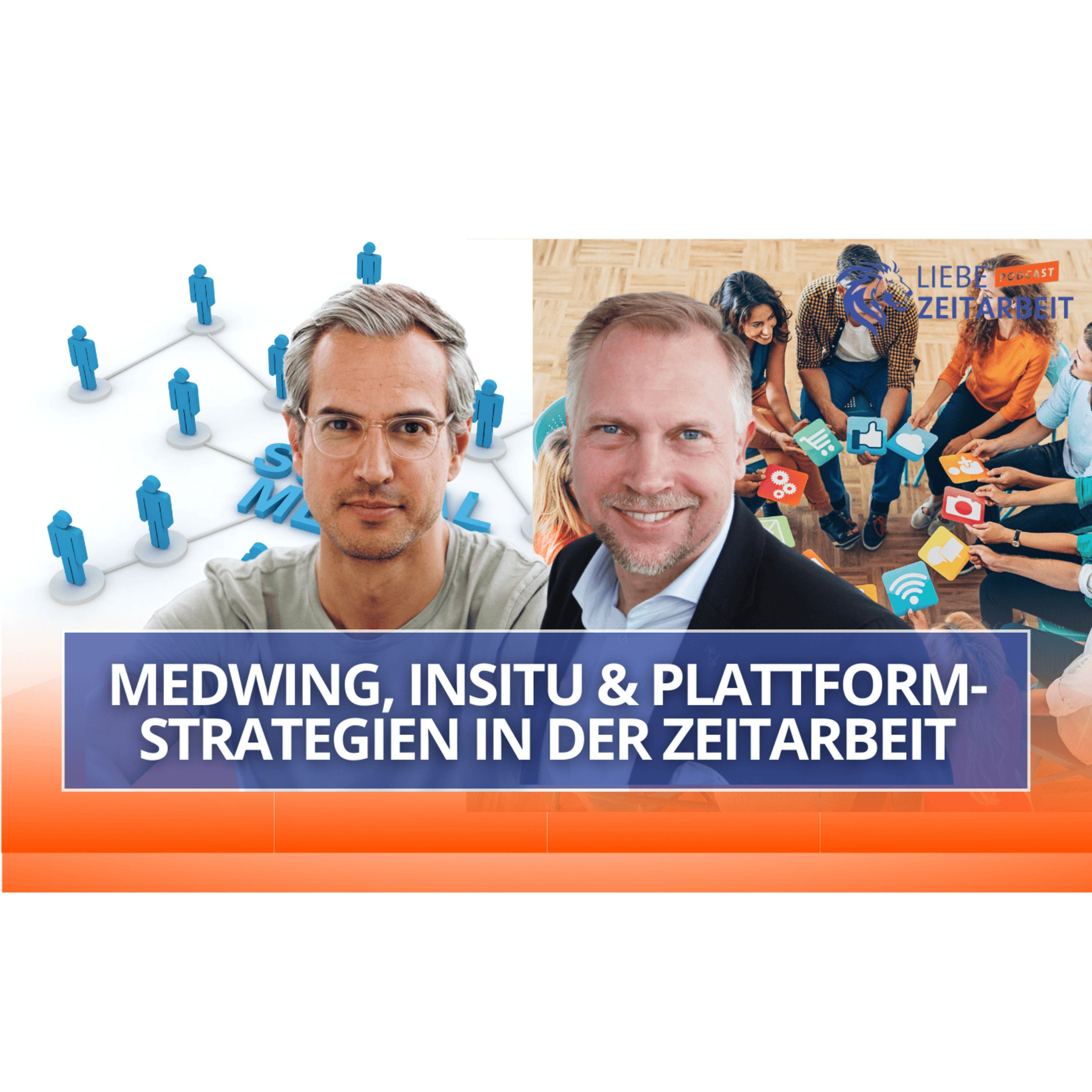 MEDWING, Insitu & Plattform-Strategien in der Zeitarbeit