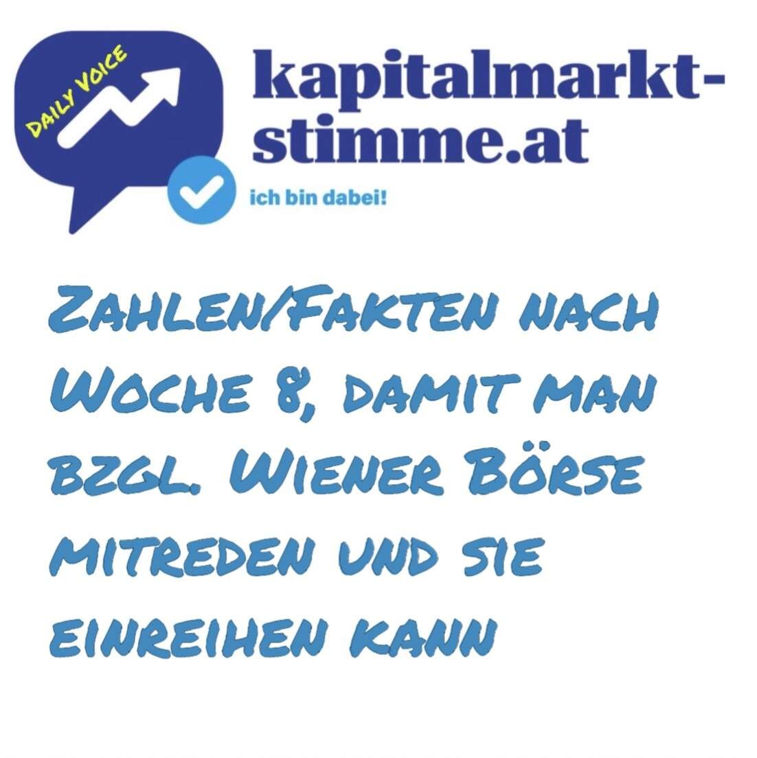 kapitalmarkt-stimme.at daily voice 54/365: Zahlen/Fakten nach Woche 8, damit man bzgl. Wiener Börse mitreden und sie einreihen kann