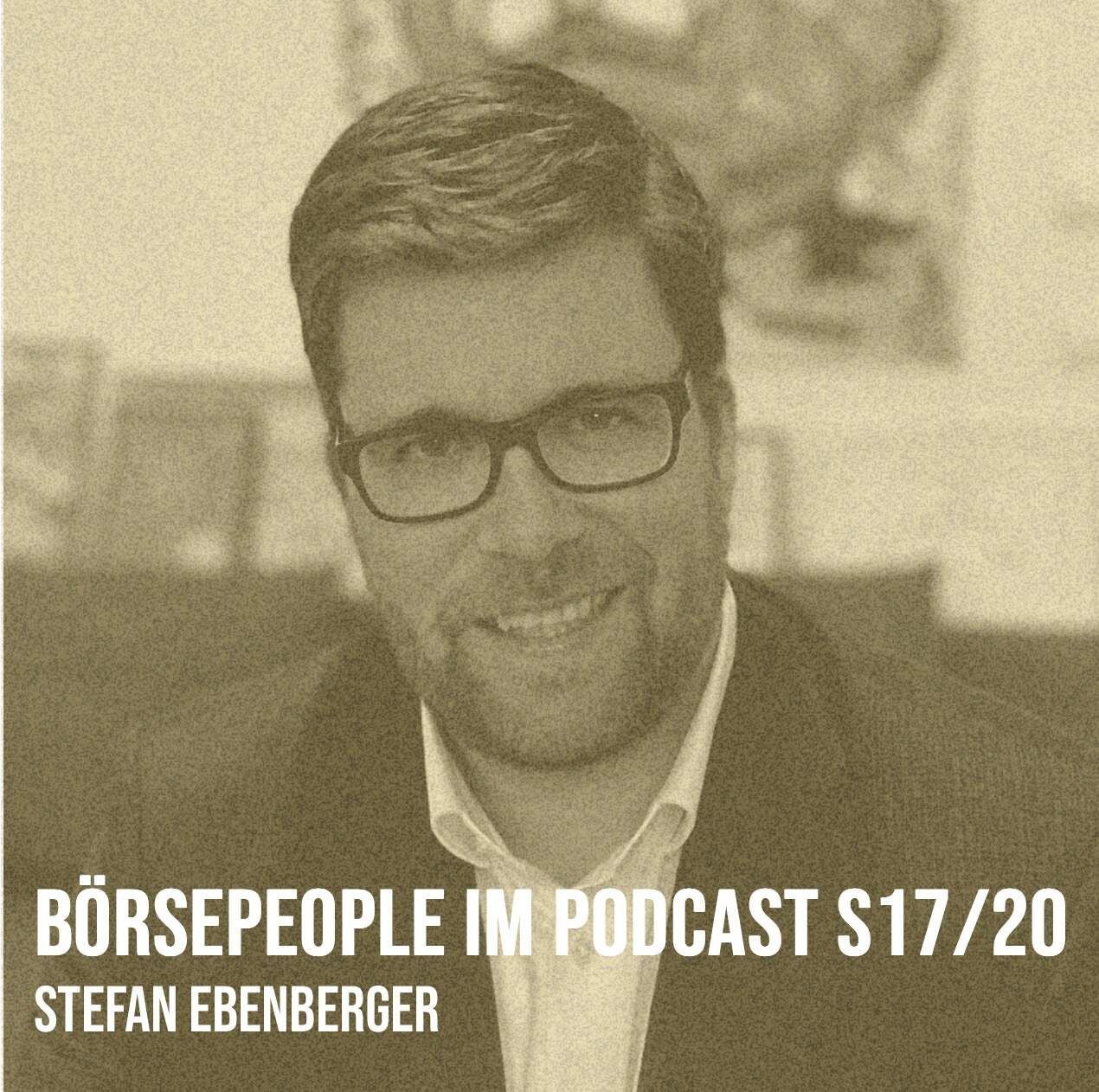 Börsepeople im Podcast S17/20: Stefan Ebenberger