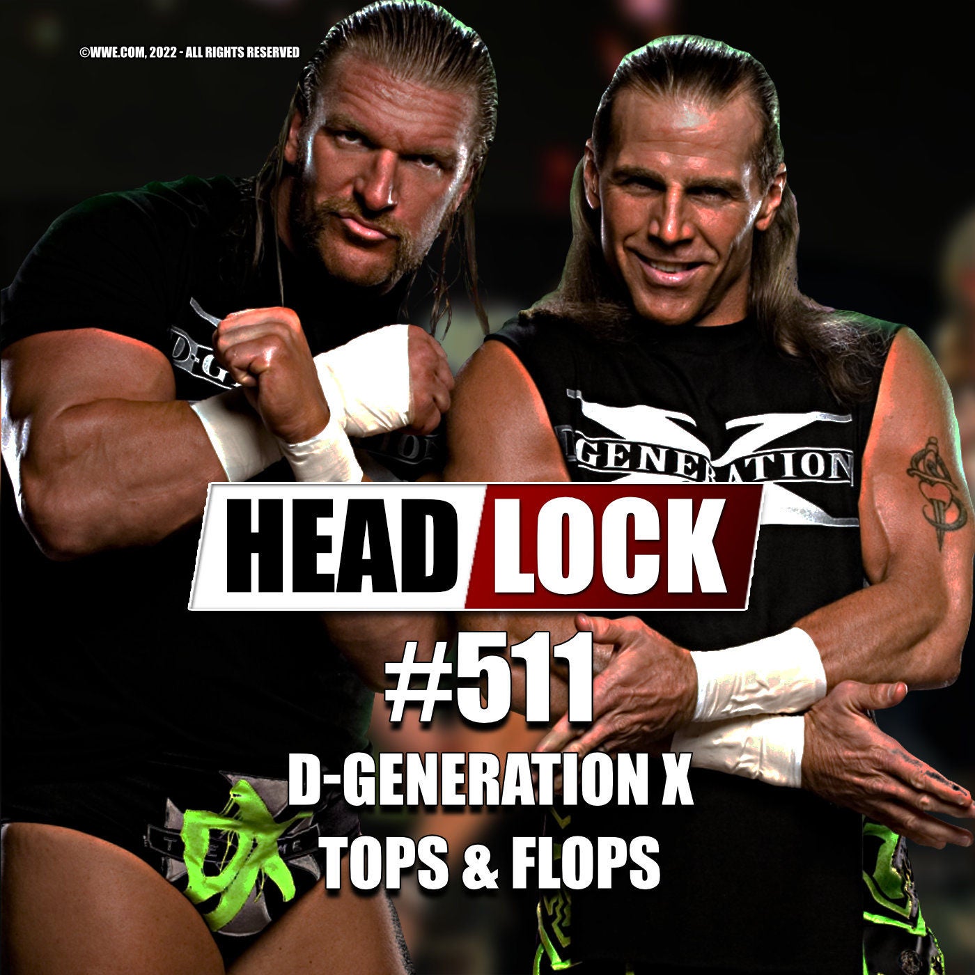 #511: D-Generation X - Tops & Flops des legendären WWE-Stables