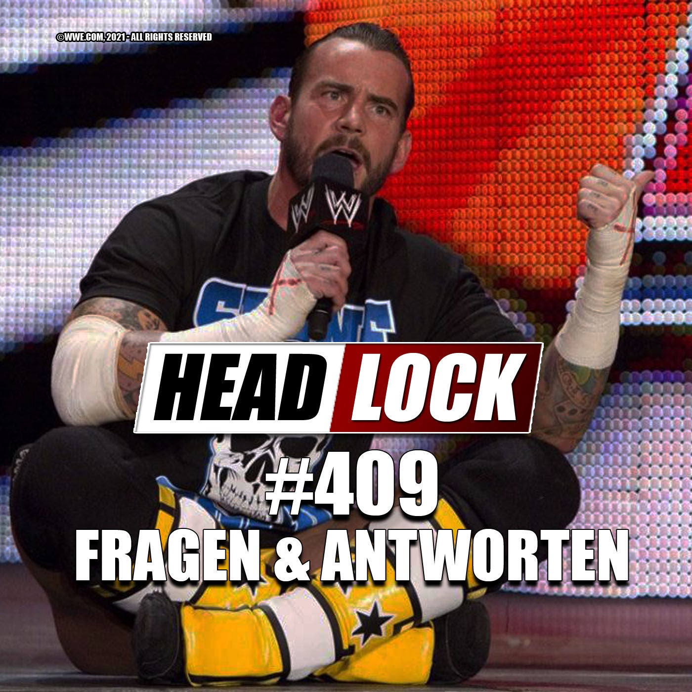 #409: Machtkämpfe um NXT? Gefährlicher CM-Punk-Hype vor AEW Rampage? | Eure Fragen, unsere Antworten