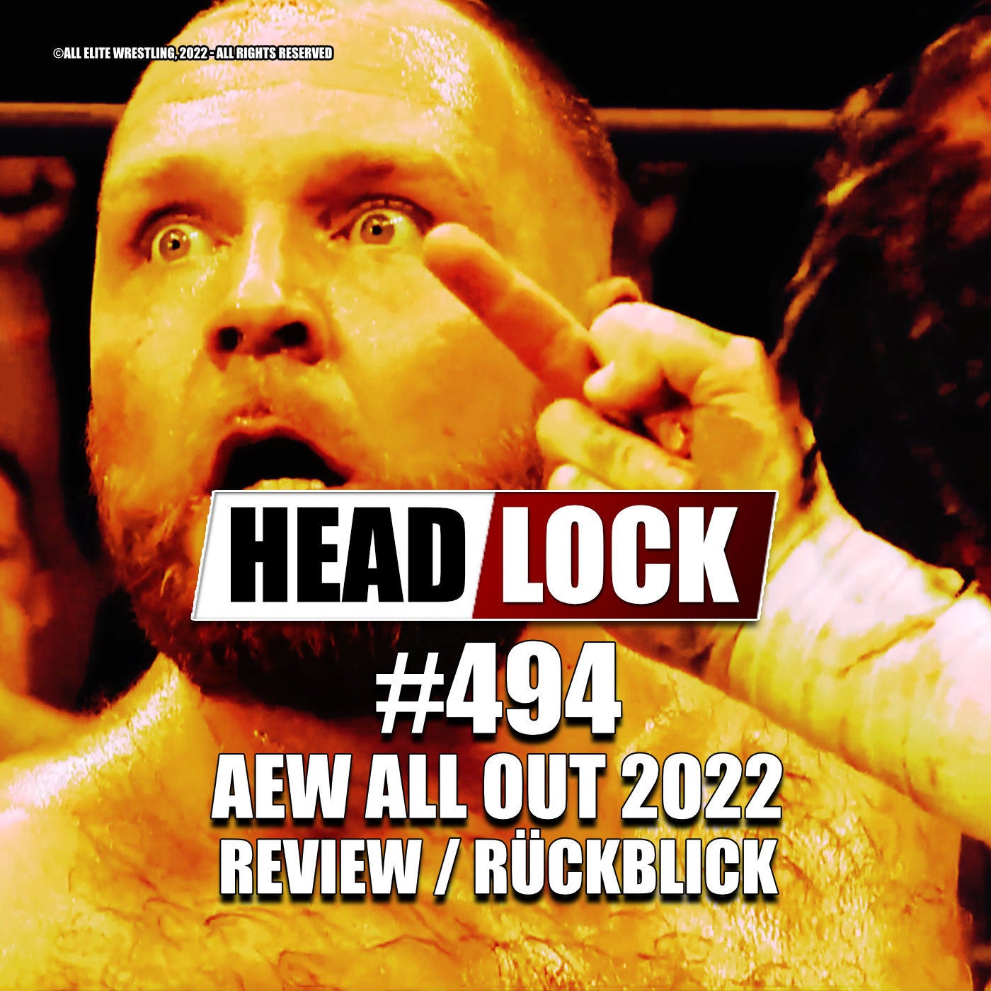 #494: AEW All Out 2022 (Review / Rückblick) - COMEBACK-SENSATION UND CM-PUNK-SKANDAL