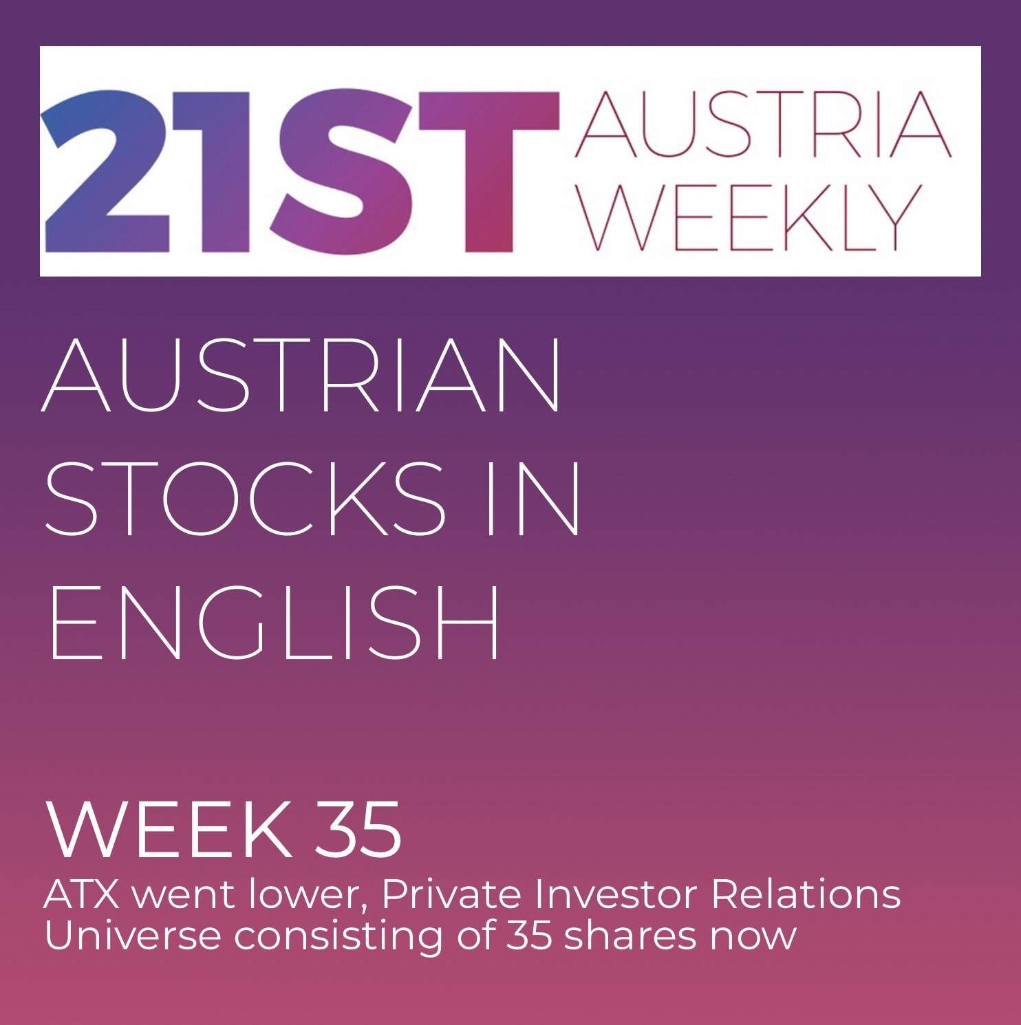 Austrian Stocks in English: In Week 5 ATX went lower, Private Investor Relations Universe consisting of 35 shares now