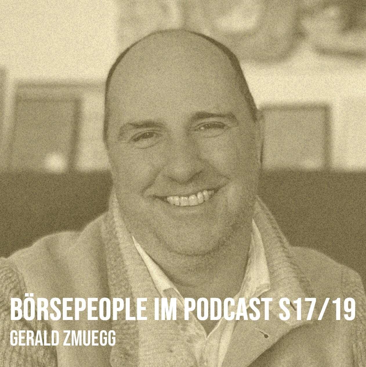 Börsepeople im Podcast S17/19: Gerald Zmuegg