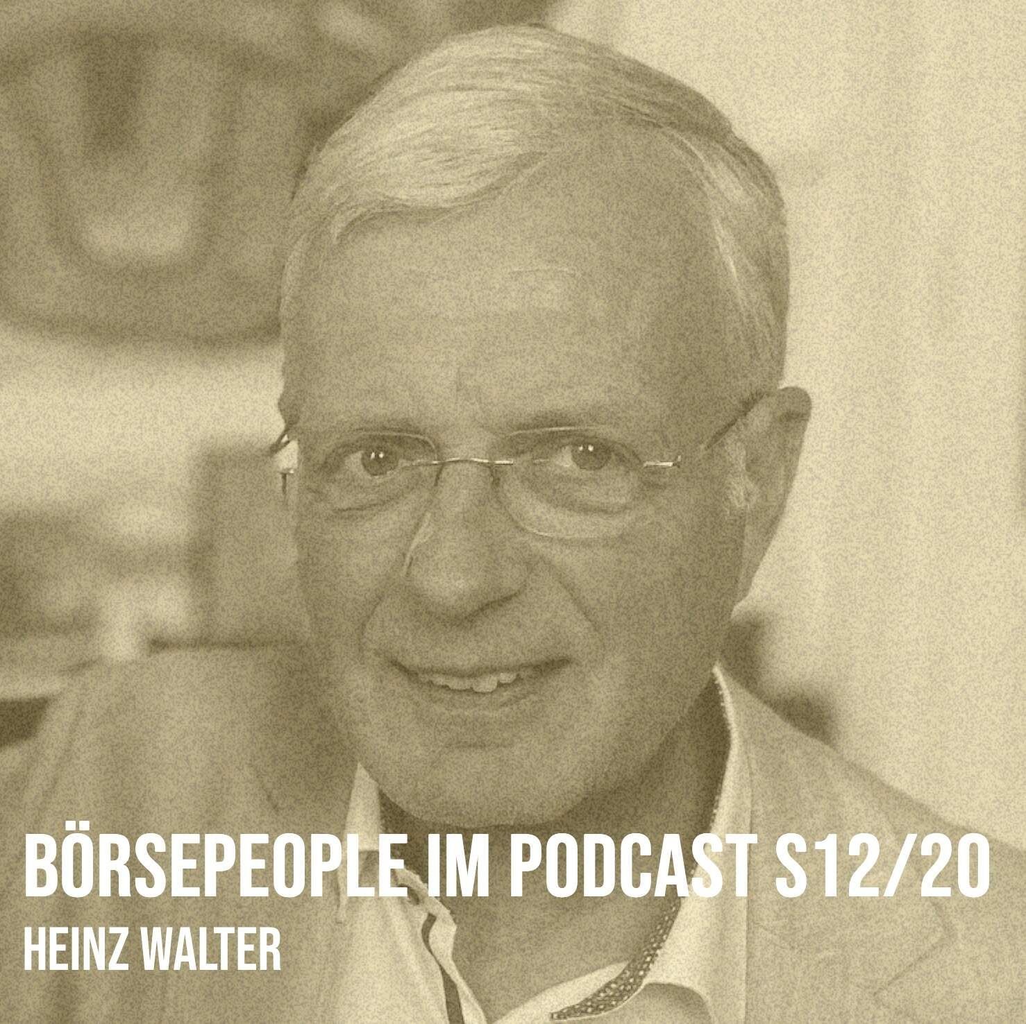 Börsepeople im Podcast S12/20: Heinz Walter