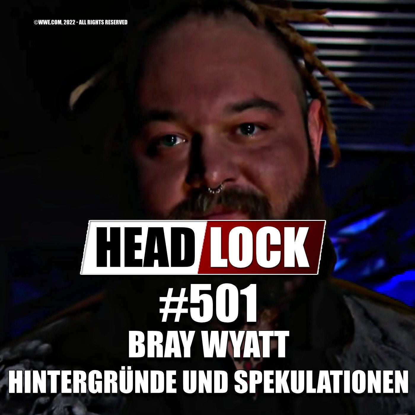 #501: Bray Wyatt - Sensations-Comeback bei WWE und was jetzt?