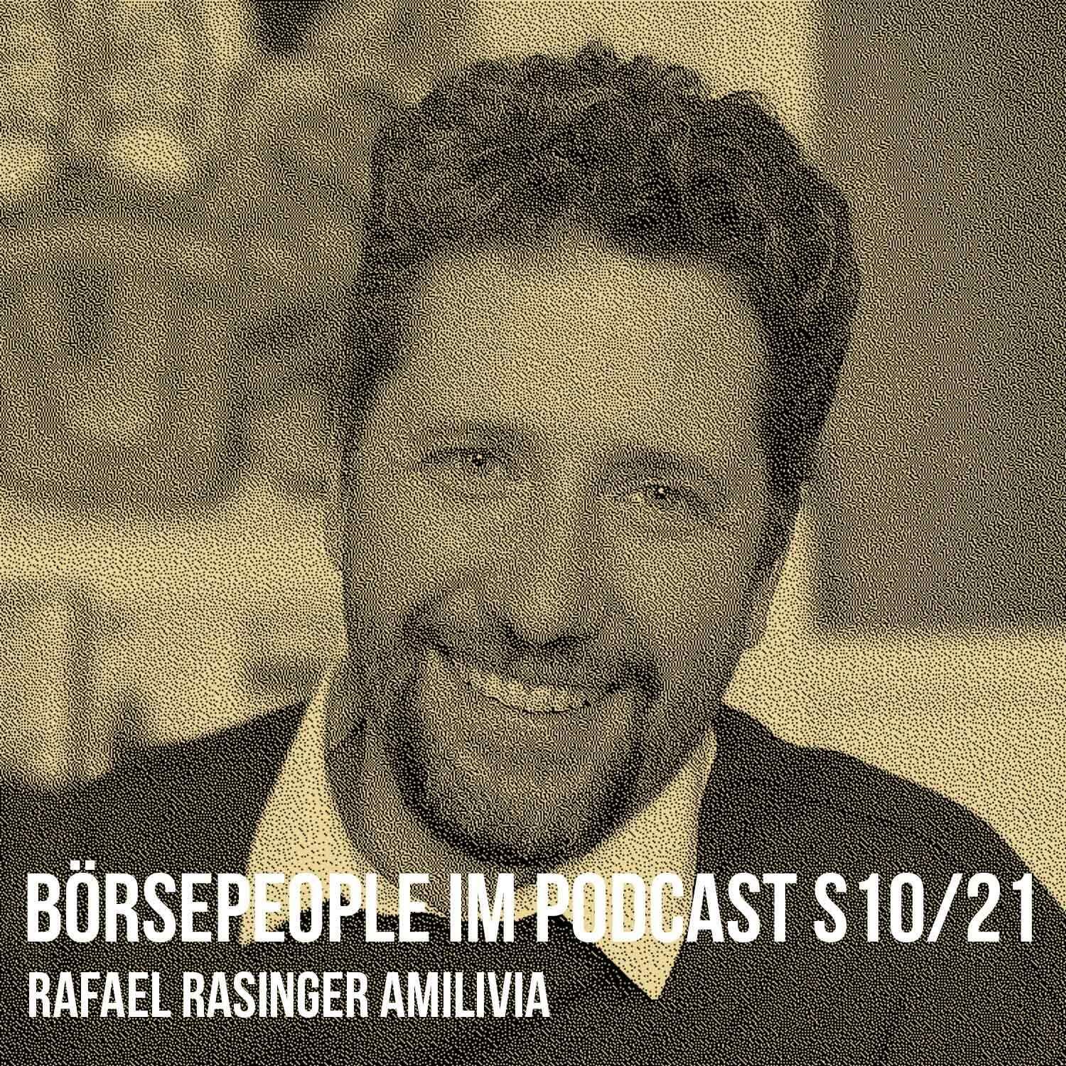 Börsepeople im Podcast S10/21: Rafael Rasinger Amilivia
