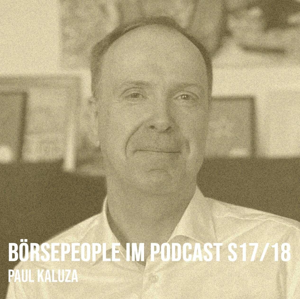 Börsepeople im Podcast S17/18: Paul Kaluza