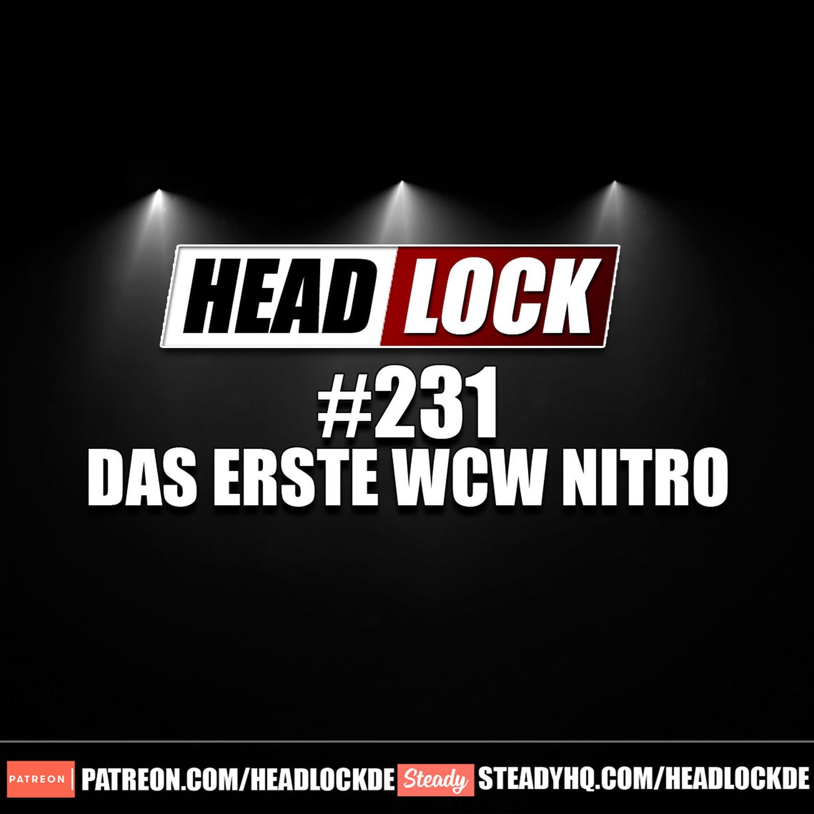 #231: Das erste WCW Nitro - Wie die WCW mit einer Show den Monday Night War entfachte