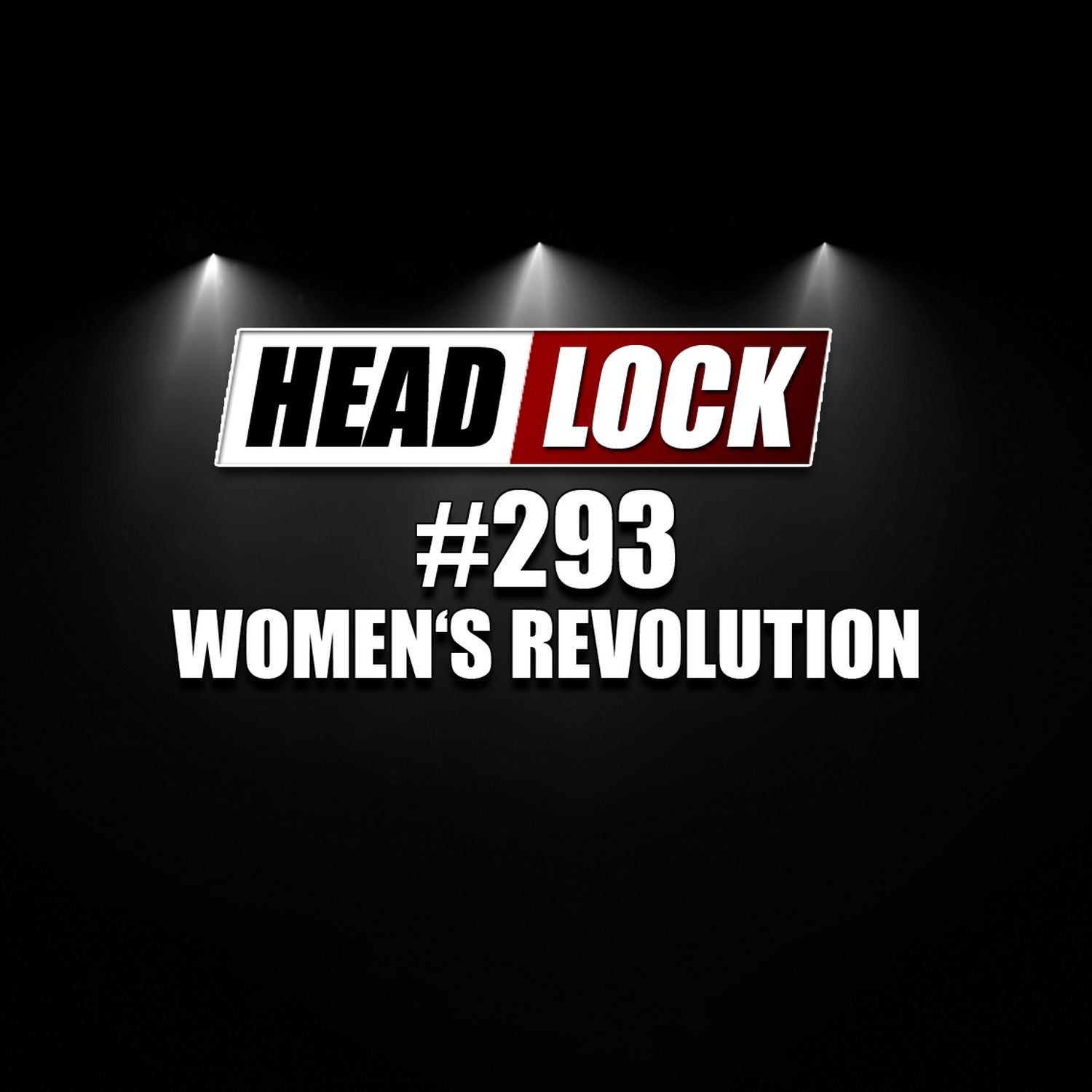#293: Women's Revolution, wann anders? Der Status des Damen-Wrestlings im großen Schatten der Four Horsewomen von WWE