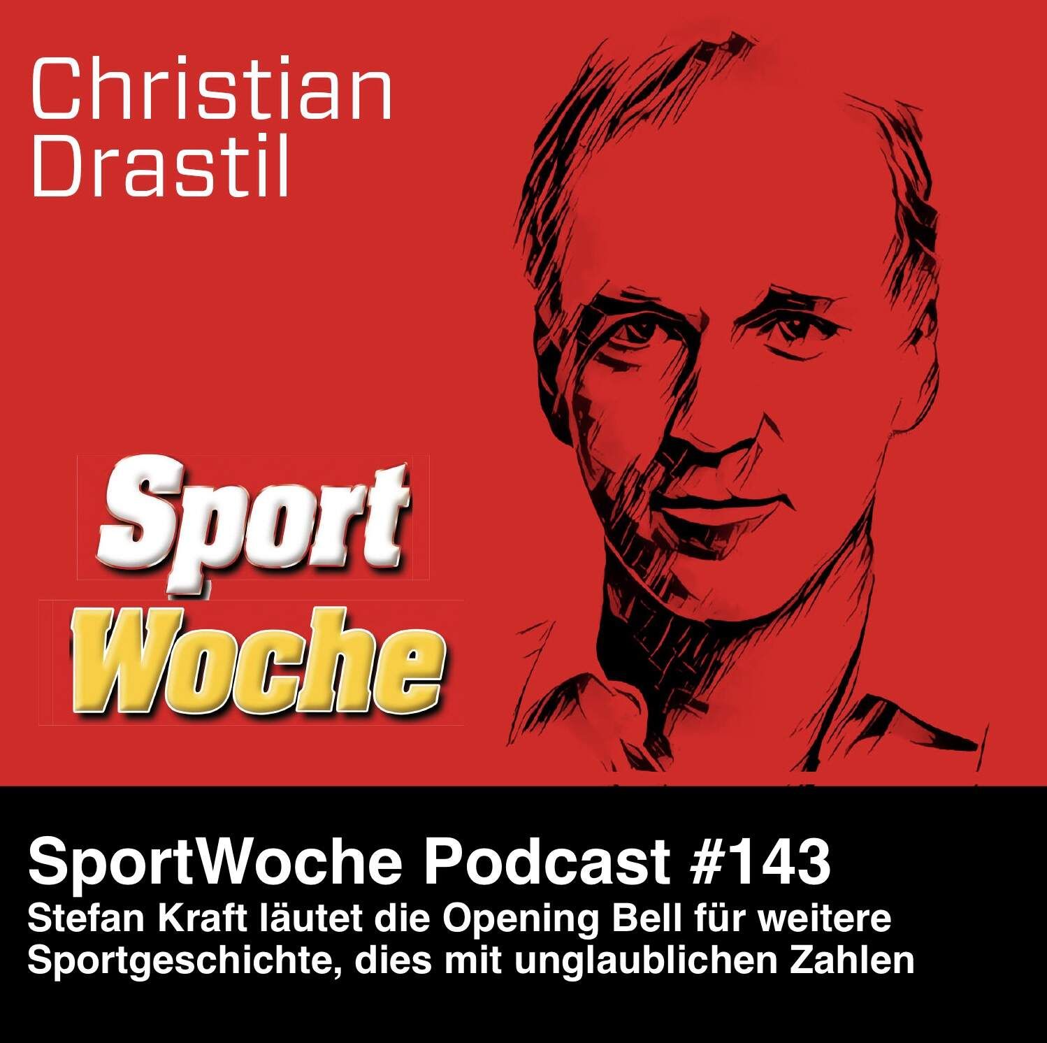 SportWoche Podcast #143: Stefan Kraft läutet die Opening Bell für weitere Sportgeschichte, dies mit unglaublichen Zahlen