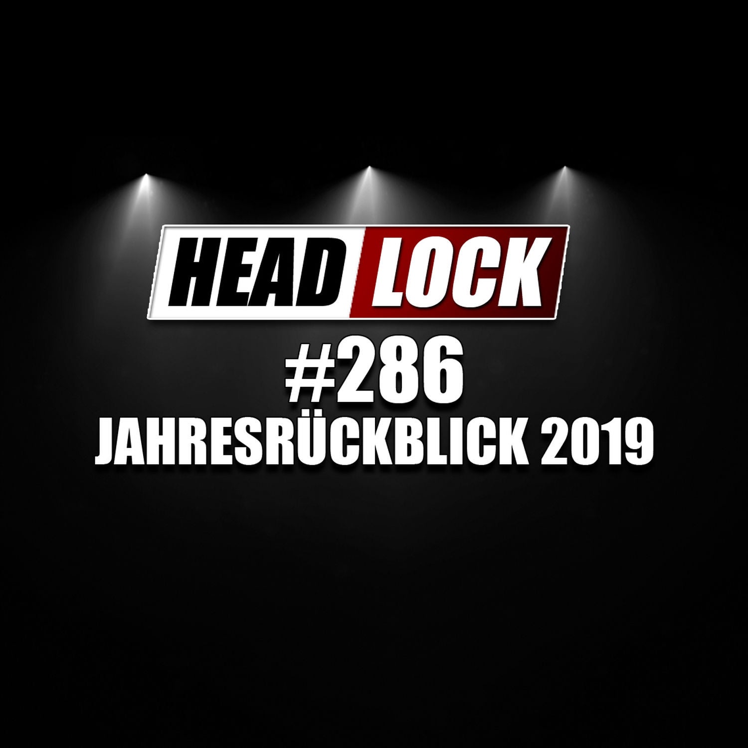 #286: Der Wrestling-Jahresrückblick 2019 - Tops und Flops von WWE, NXT und AEW im Fokus