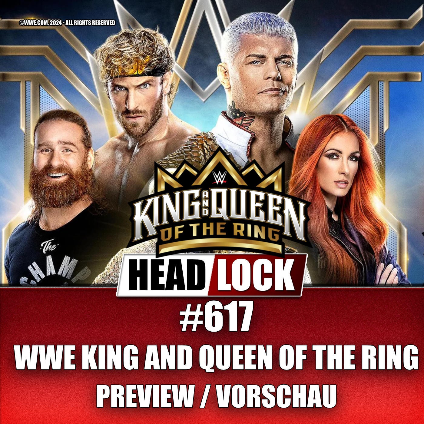 #617: WWE King and Queen of the Ring (Preview / Vorschau) - DIE KRÖNUNG VON KÖNIG GUNTHER?