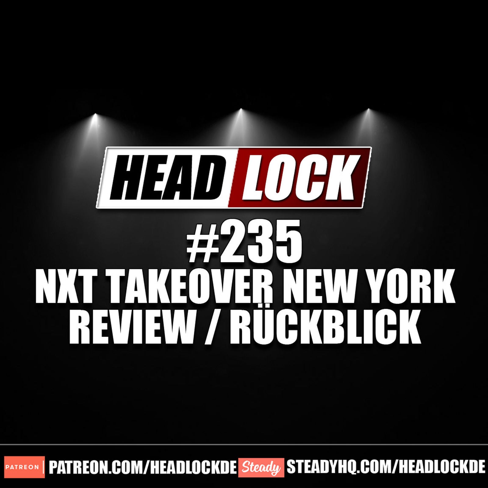 #235: NXT TakeOver: New York (Review / Rückblick) - Das beste TakeOver aller Zeiten?