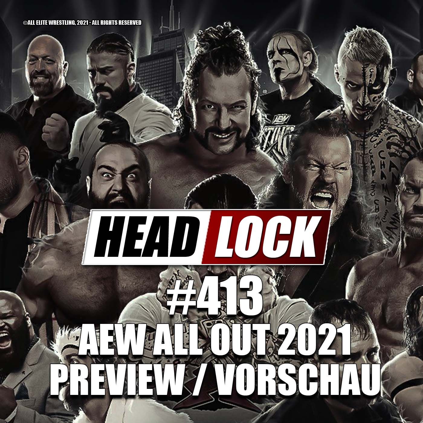 #413: AEW All Out 2021 (Preview / Vorschau) - RICHTUNGSWEISEND?