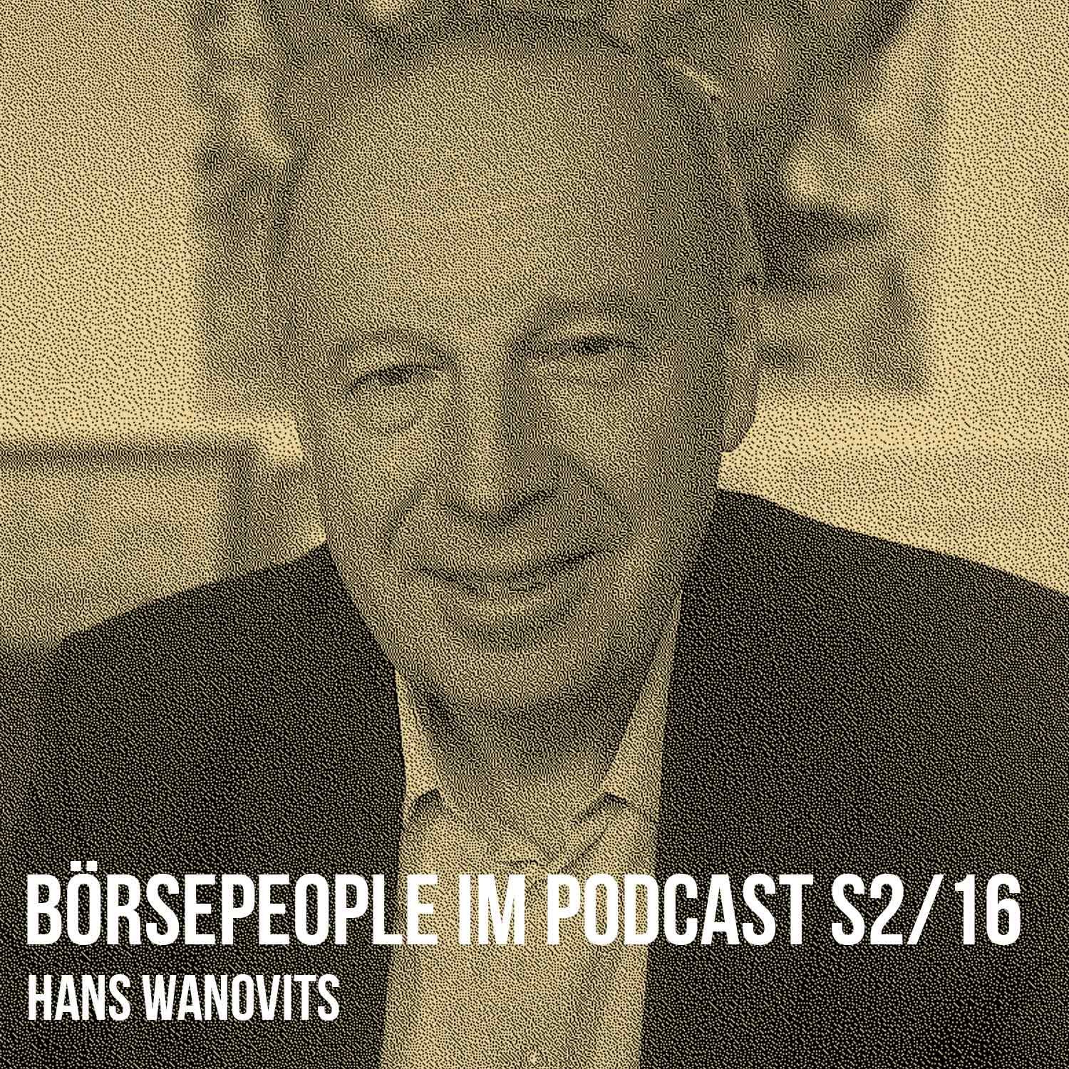 Börsepeople im Podcast S2/16: Hans Wanovits
