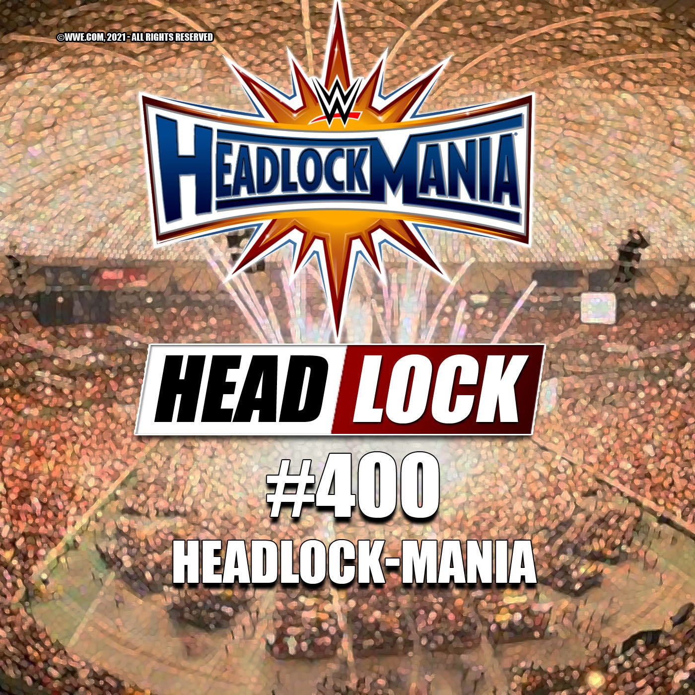 #400: Headlock-Mania - Das ist die Wrestling-Show unserer Träume!