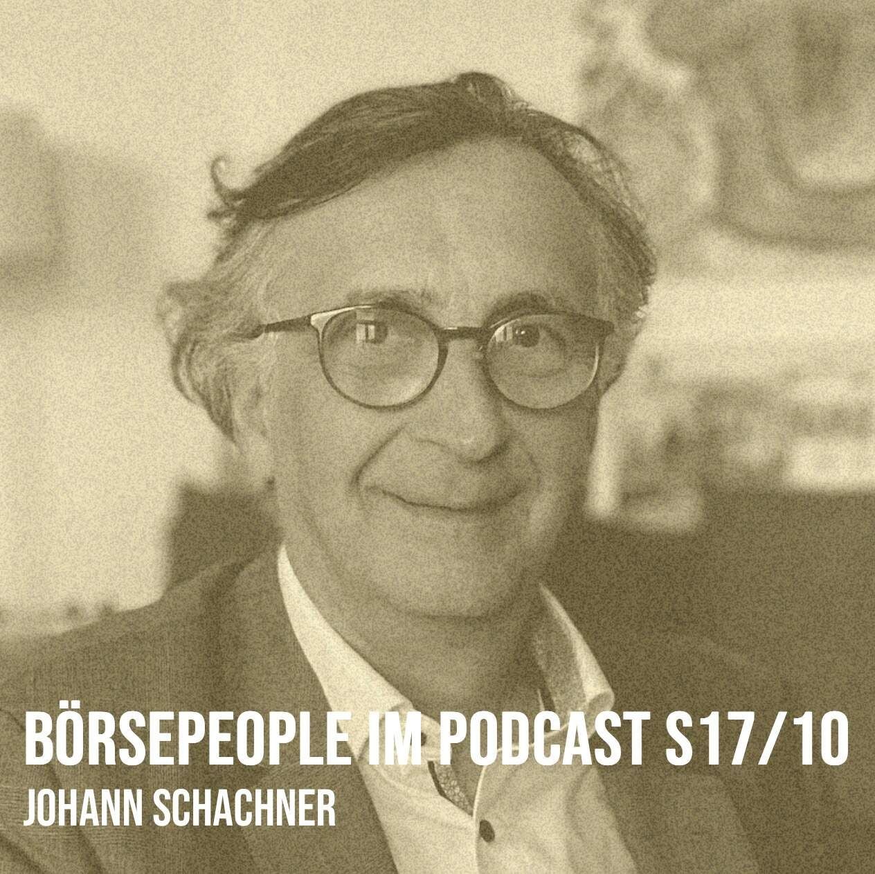 Börsepeople im Podcast S17/10: Johann Schachner
