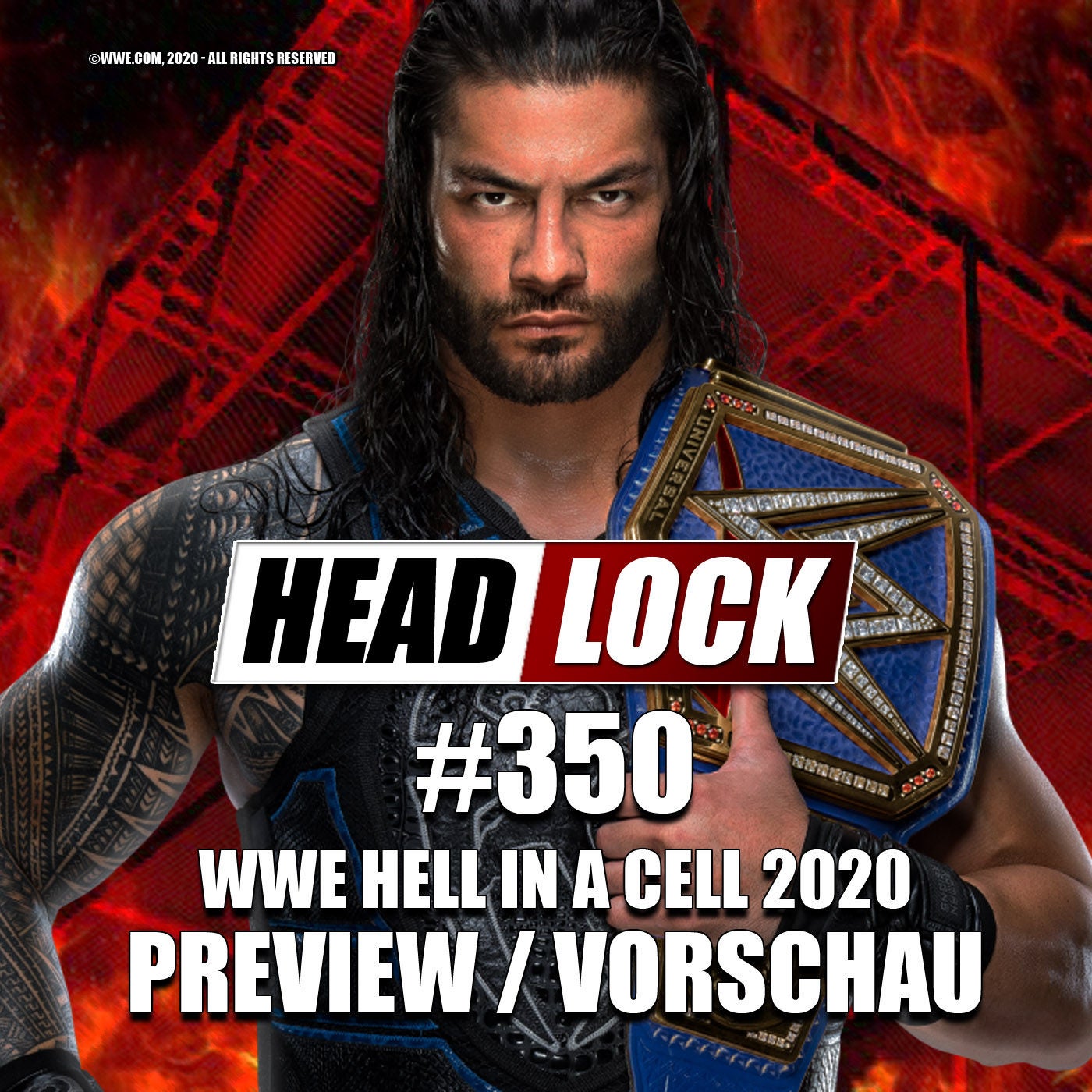 #350: WWE Hell In A Cell 2020 (Preview / Vorschau) - DREI MAL HÖLLE UND ZURÜCK!