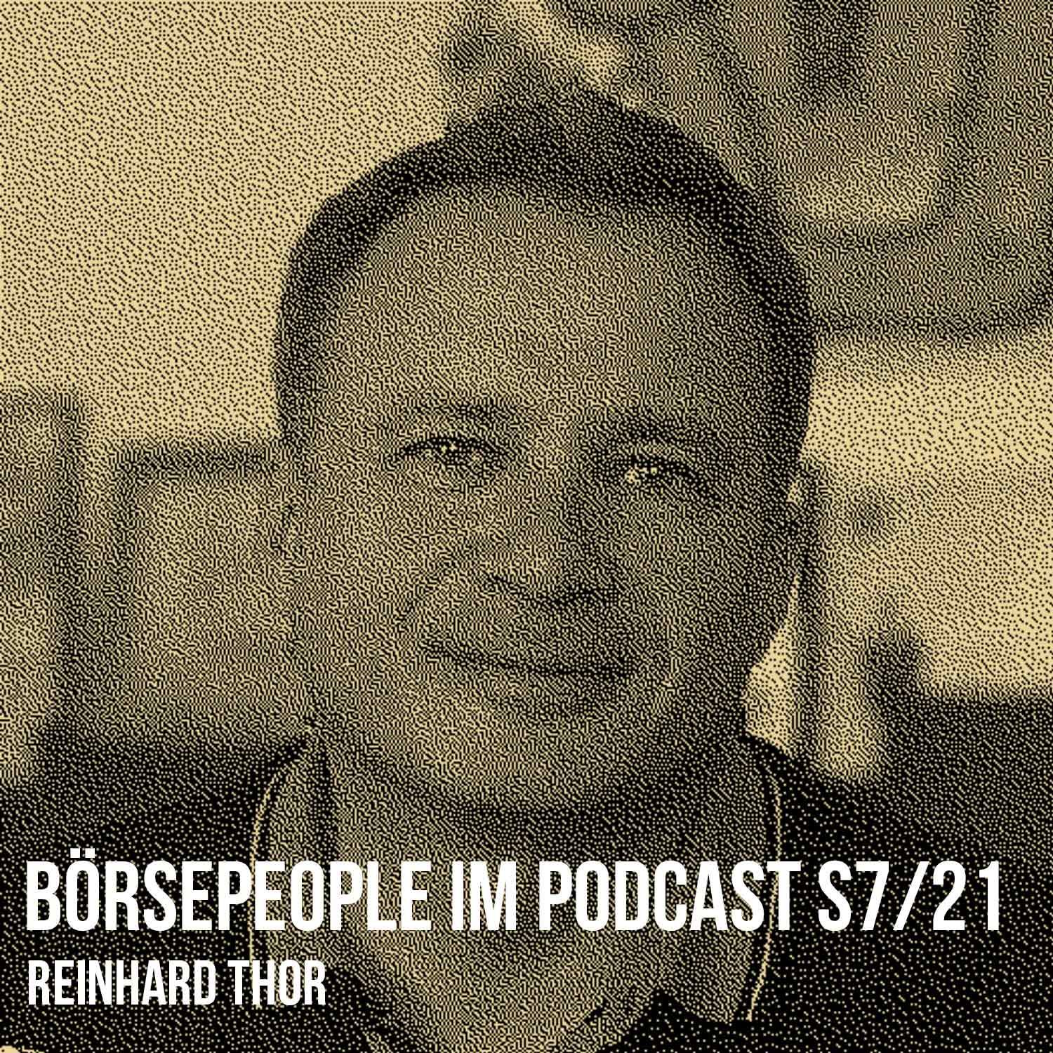 Börsepeople im Podcast S7/21: Reinhard Thor