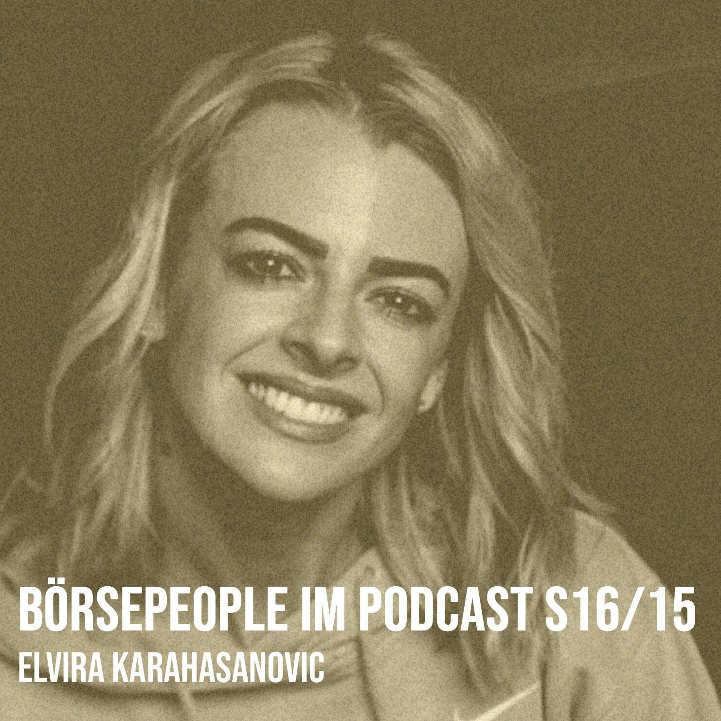 Börsepeople im Podcast S16/15: Elvira Karahasanovic