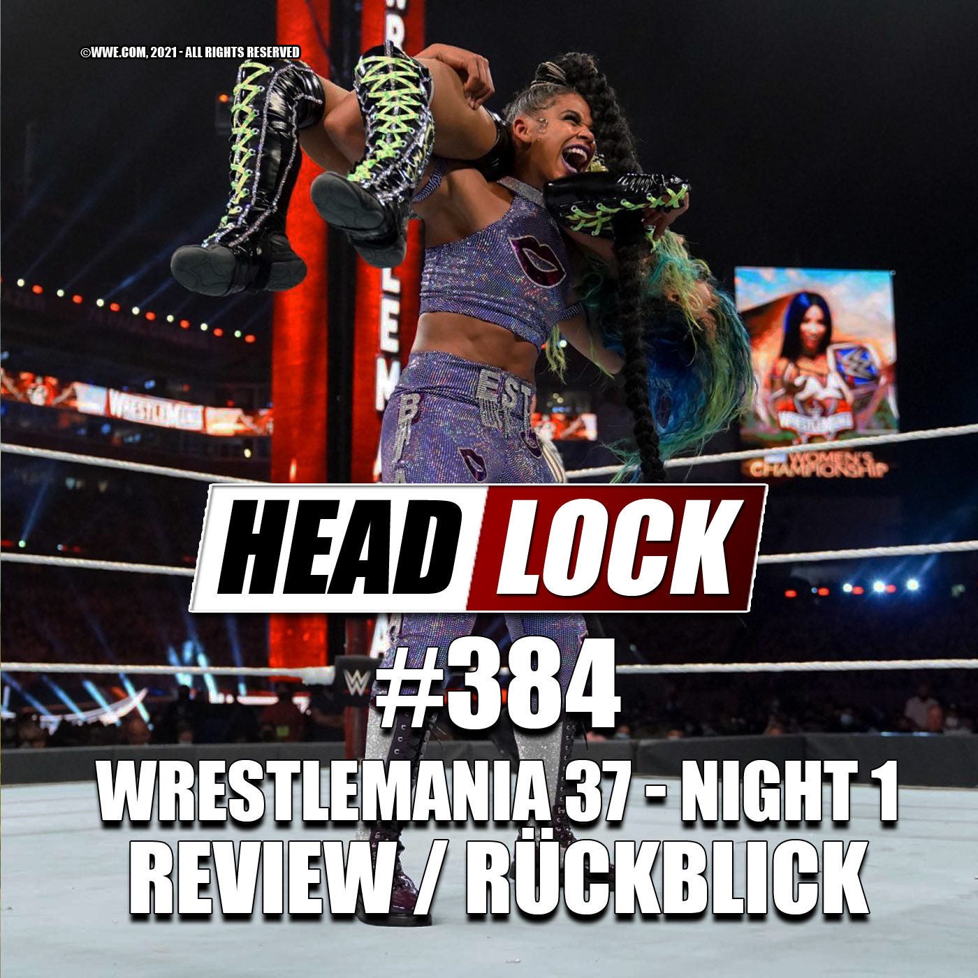 #384: WWE Wrestlemania - Tag 1 (Review / Rückblick) - DONNERWETTER!