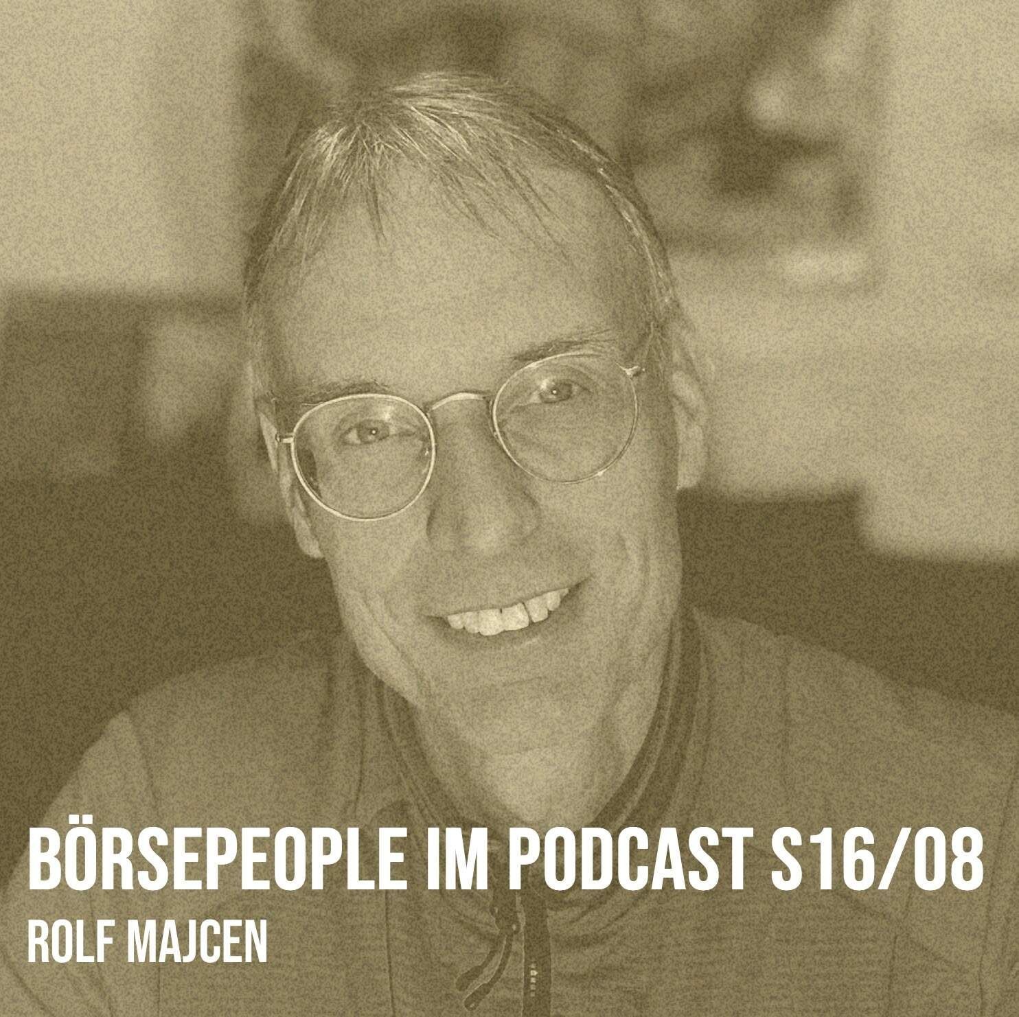 Börsepeople im Podcast S16/08: Rolf Majcen