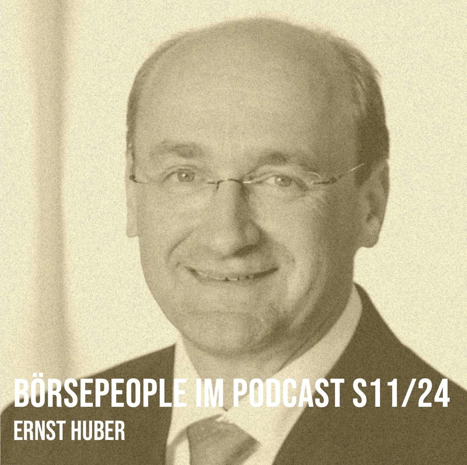 Börsepeople im Podcast S11/24: Ernst Huber