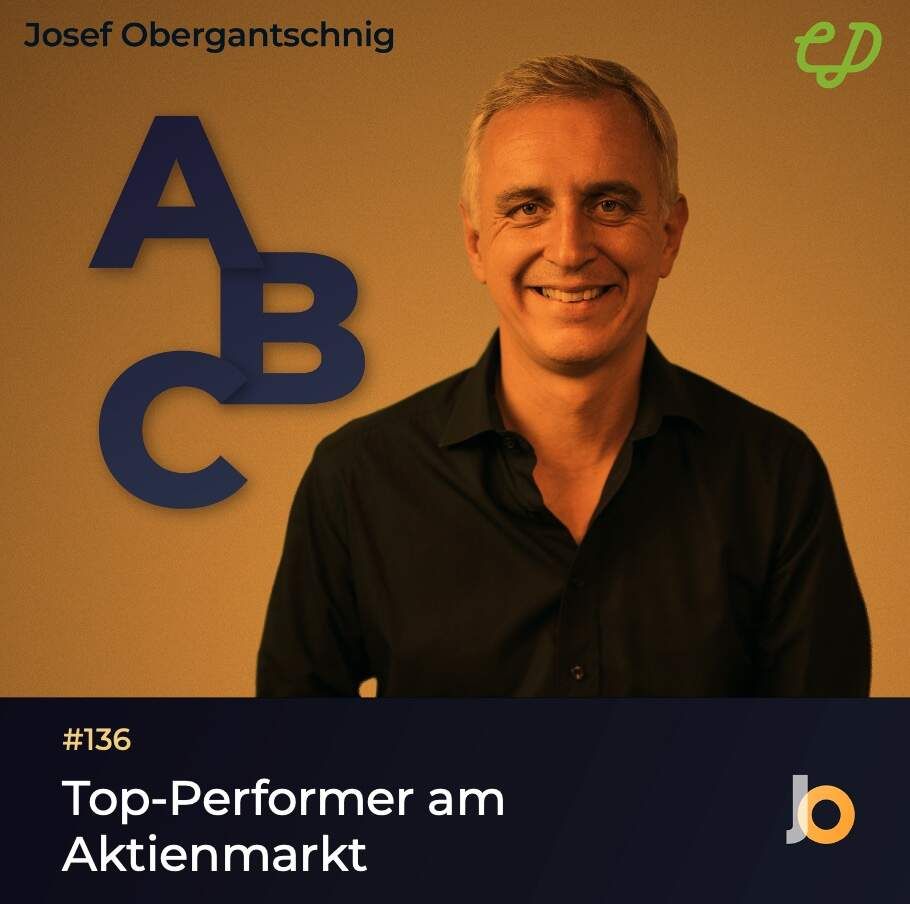 ABC Audio Business Chart #136: Top-Performer 10y am Aktienmarkt (Josef Obergantschnig)