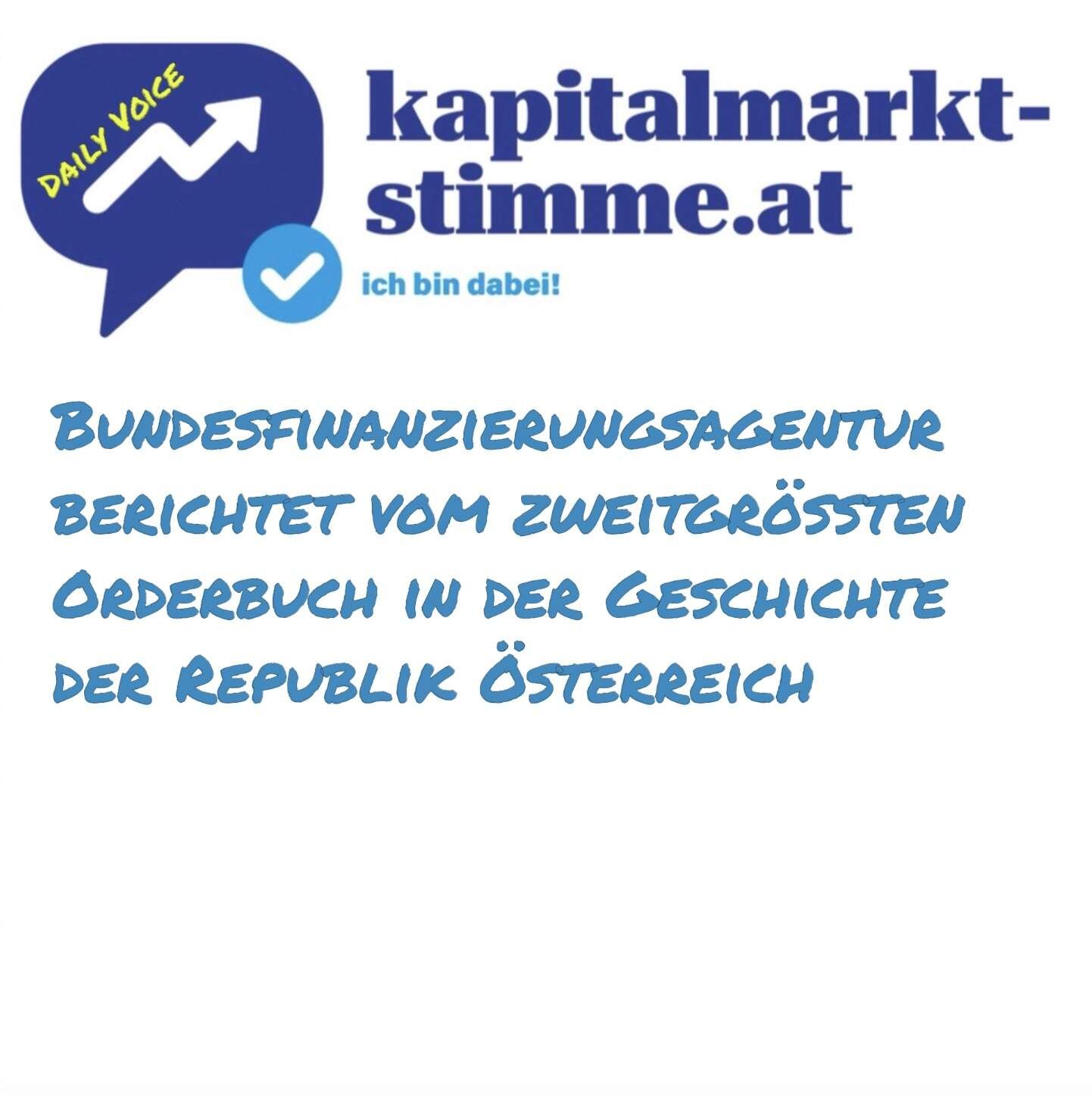 kapitalmarkt-stimme.at daily voice 114/365: OeBFA berichtet vom zweitgrößten Orderbuch in der Geschichte der Republik Österreich