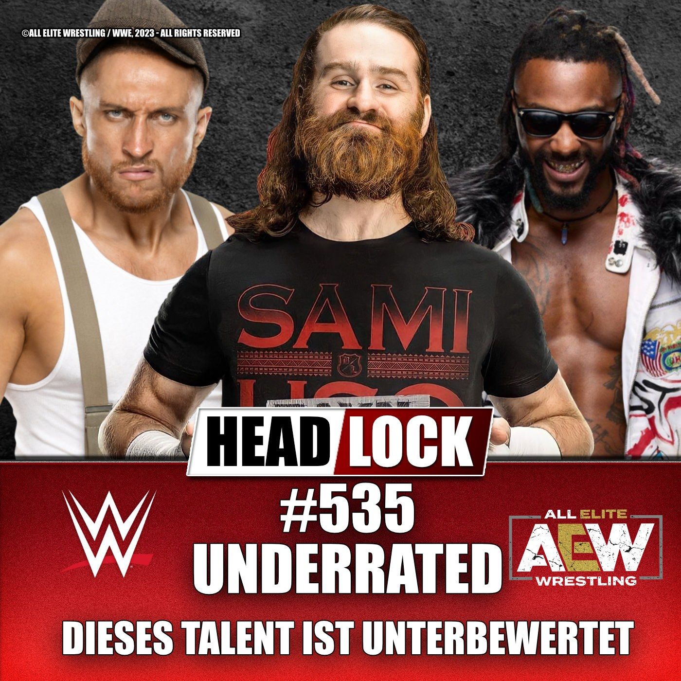 #535: Underrated - Diese Talente bei WWE und AEW sind unterbewertet