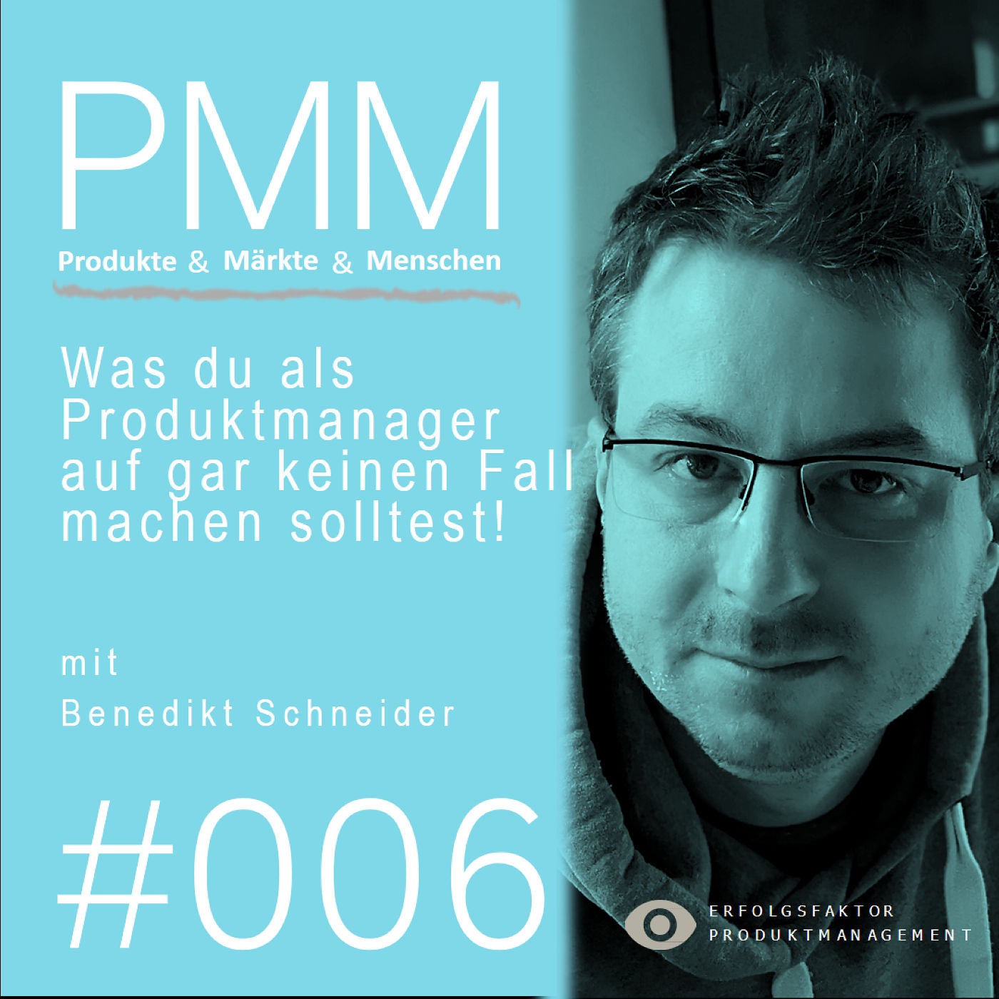 #006 Meine 10 Don'ts für Produktmanager:innen.