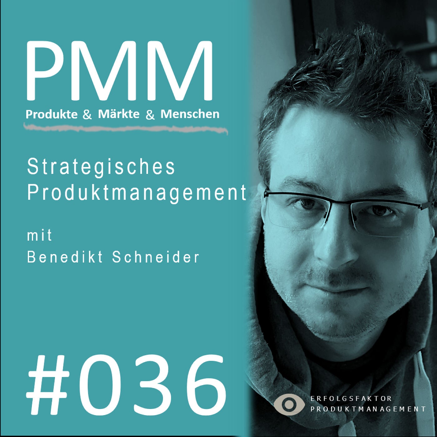 #036 Strategische Aufgaben und Verantwortung im Produktmanagement