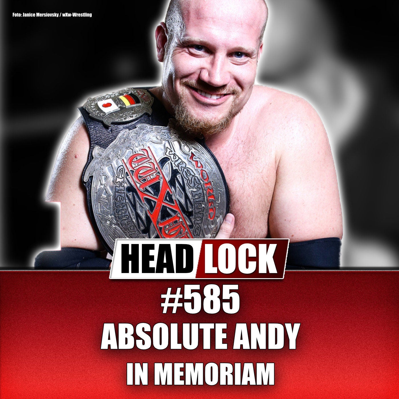 #585: Absolute Andy: Die Karriere einer deutschen Wrestling-Legende