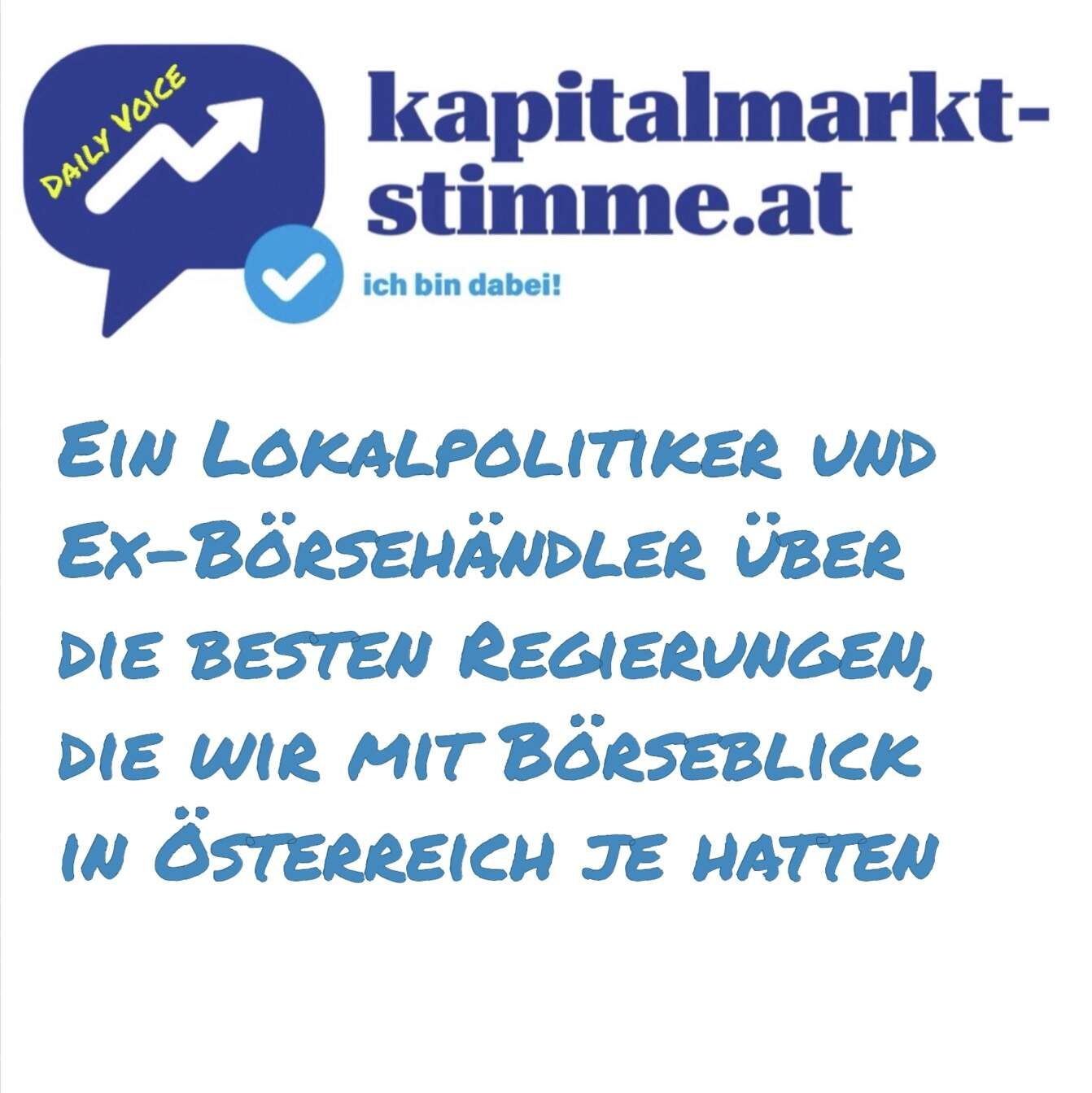 kapitalmarkt-stimme.at daily voice 94/365: Ein Lokalpolitiker & Ex-Börsehändler über die besten Regierungen, die wir mit Börseblick hatten