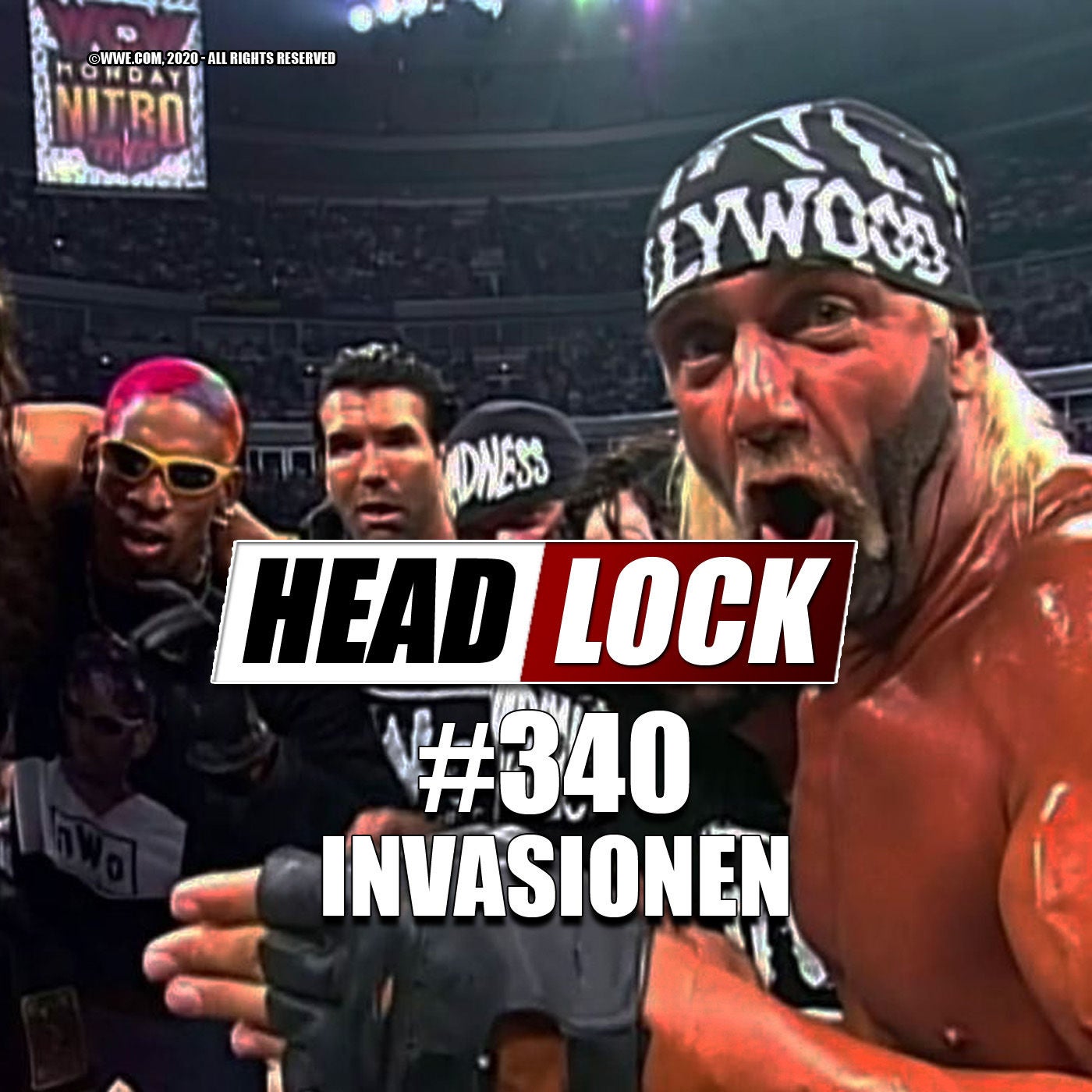 #340: Invasionen - Wieso sie das Wrestling bereichern und sehr schnell scheitern!