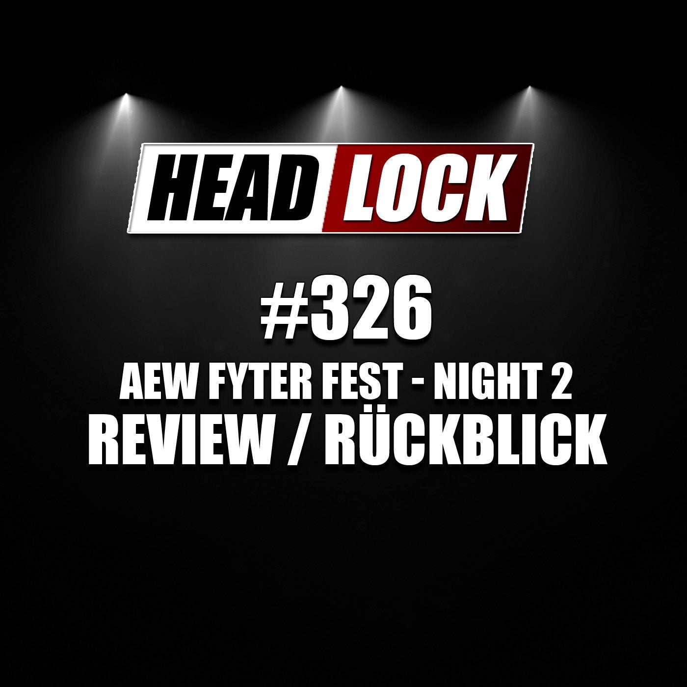 #326: AEW Fyter Fest 2020 - Night 2 (Review / Rückblick) - AUSGEPRESST!