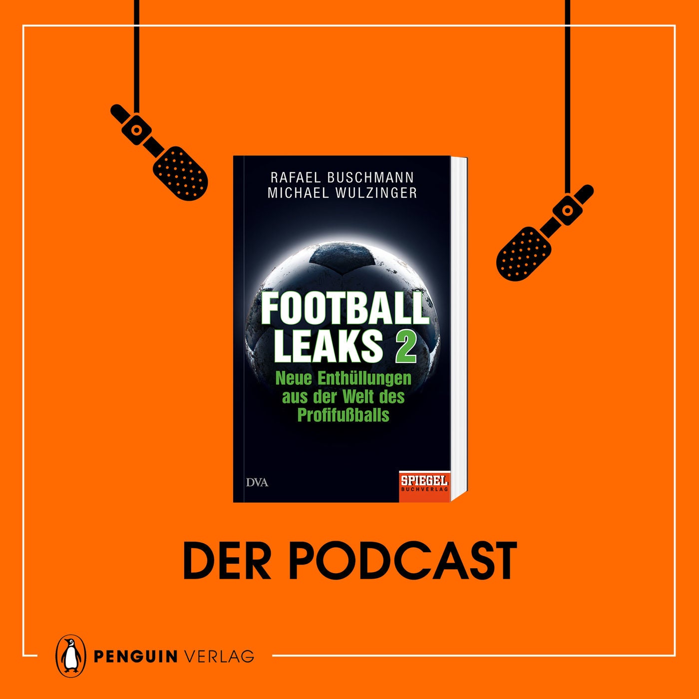 Rafael Buschmann & Michael Wulzinger: Football Leaks 2