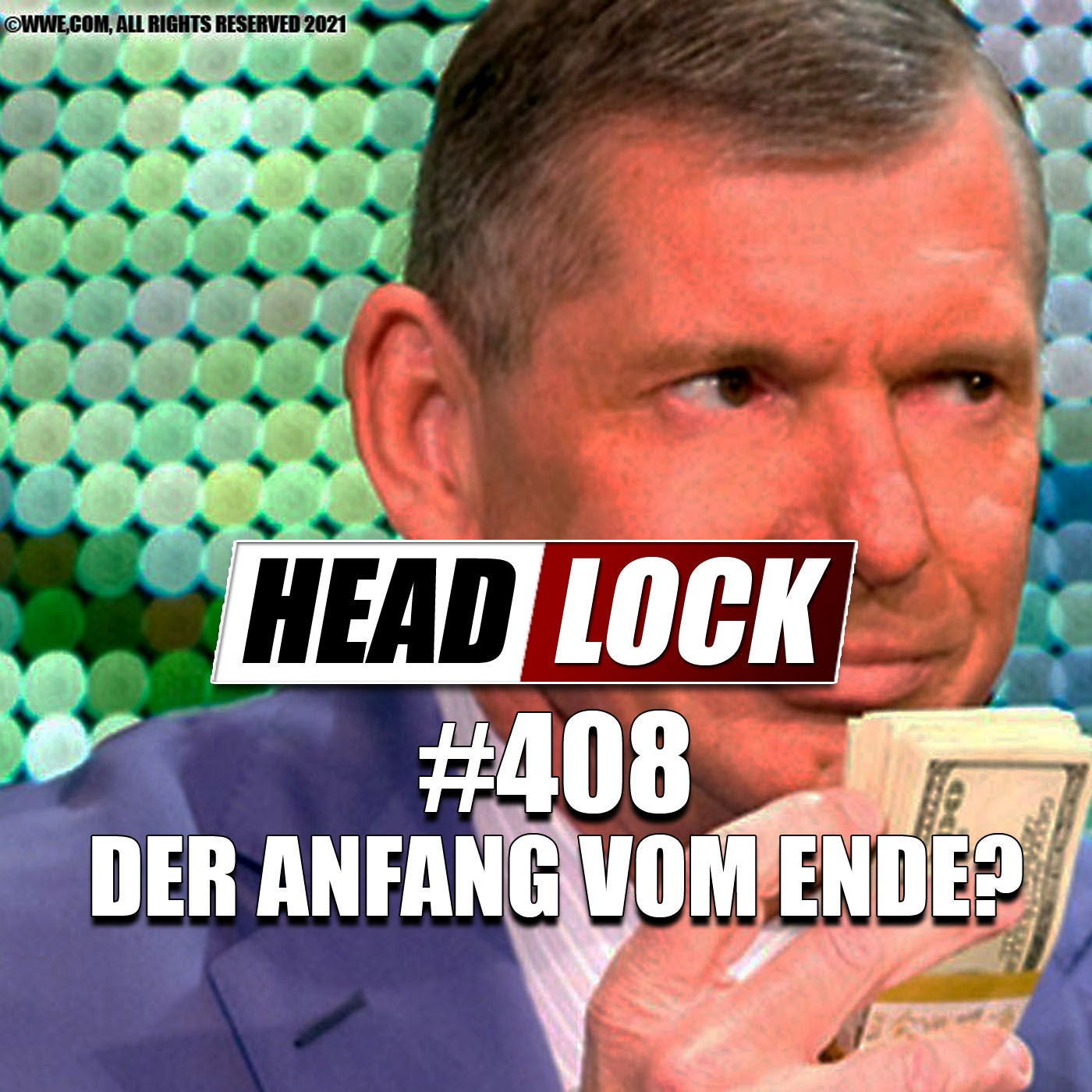 #408: Treibt WWE seine Fans zu AEW - Entlassungen, Fehlentscheidungen und müde Shows!