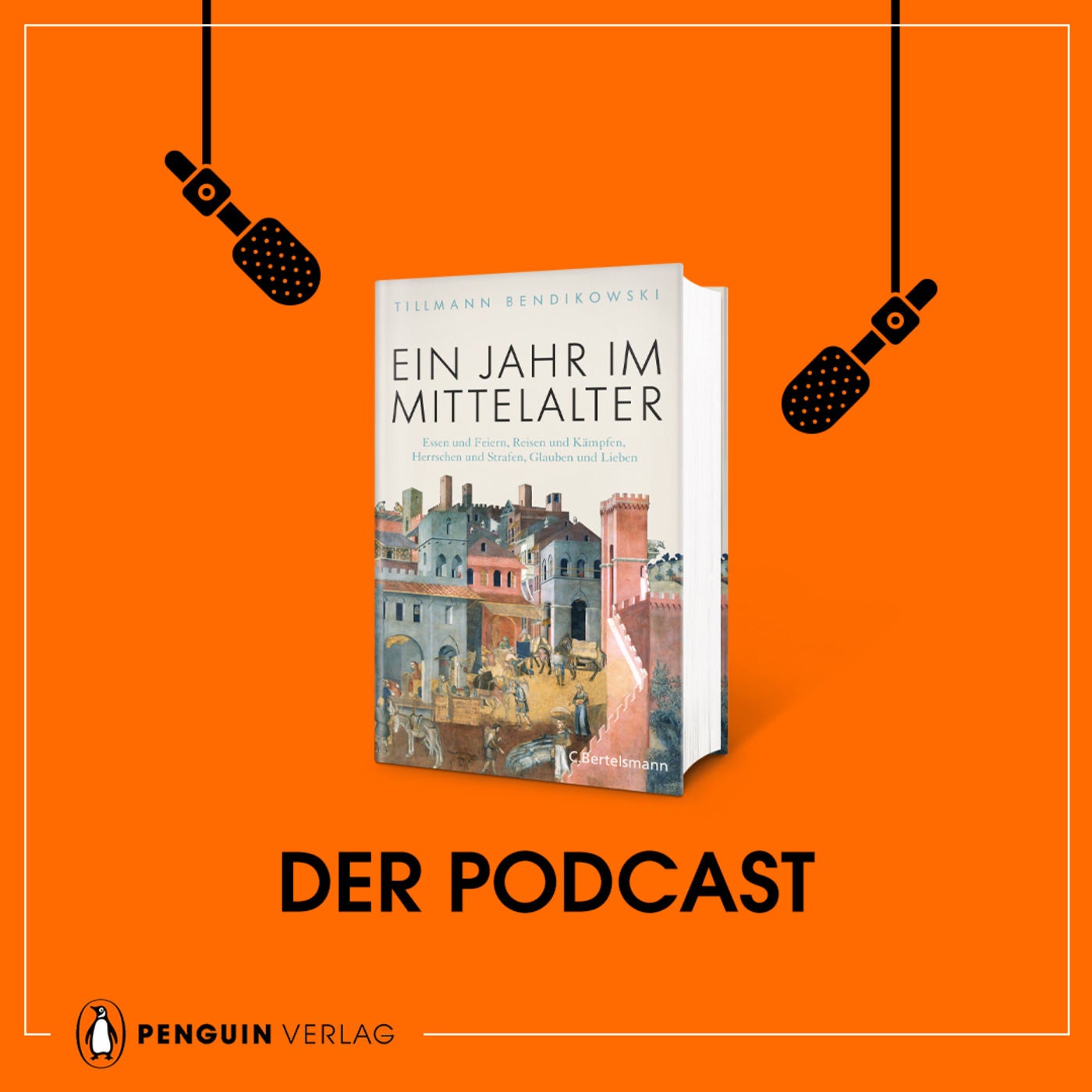 Tillmann Bendikowski: Ein Jahr im Mittelalter