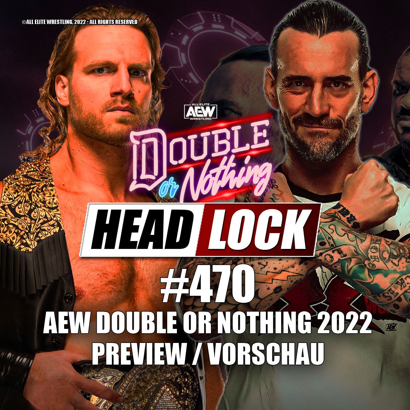 #470: AEW Double Or Nothing 2022 (Preview / Vorschau) - RETTET ADAM PAGE AEW VOR CM PUNK?!