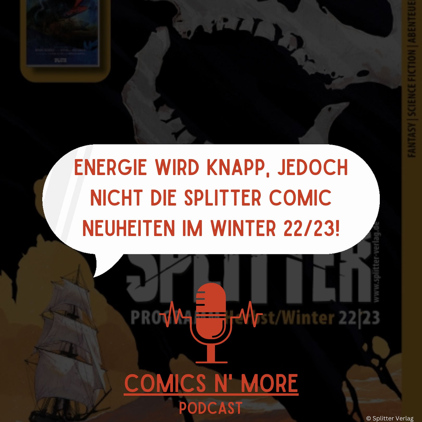 Folge 30: Energie wird knapp, jedoch nicht die Splitter Comic Neuheiten im Winter 22/23!