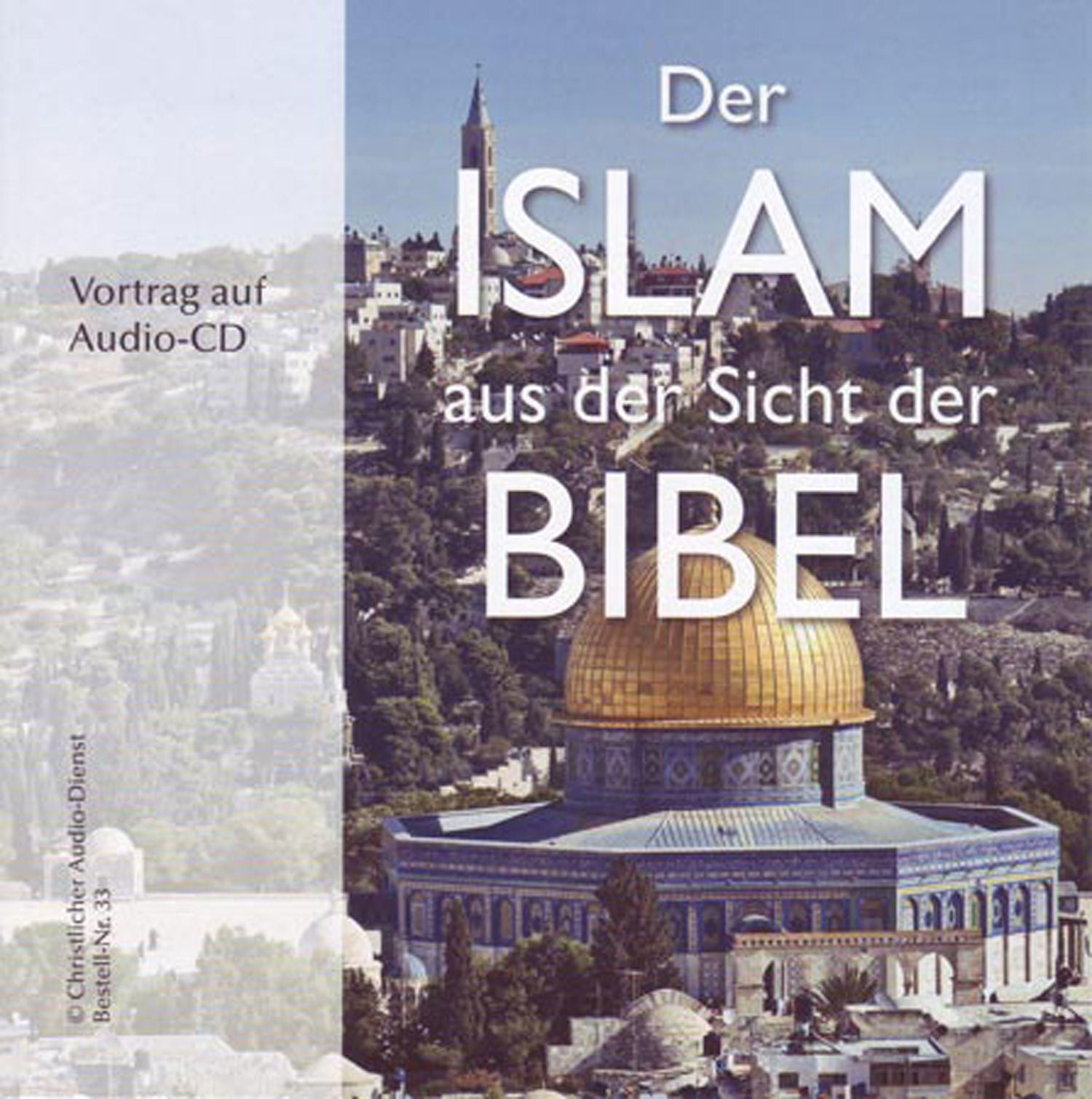Der Islam aus der Sicht der Bibel – Werner Gitt