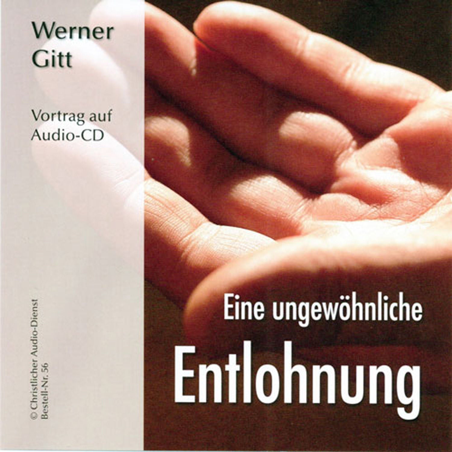 Eine ungewöhnliche Entlohnung – Werner Gitt