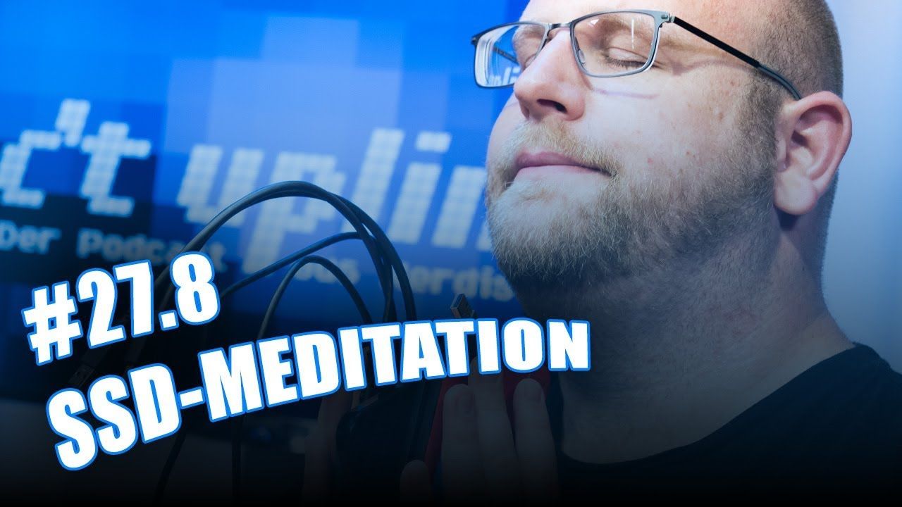 c't uplink 27.8: Externe SSDs, DSGVO & Meditations-Apps