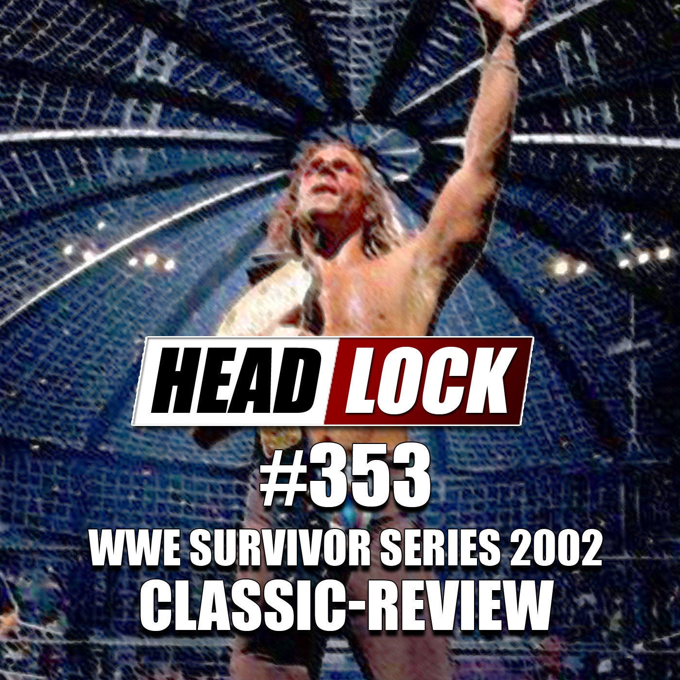 #353: WWE Survivor Series 2002 im Classic-Review - Die erste Elimination Chamber!