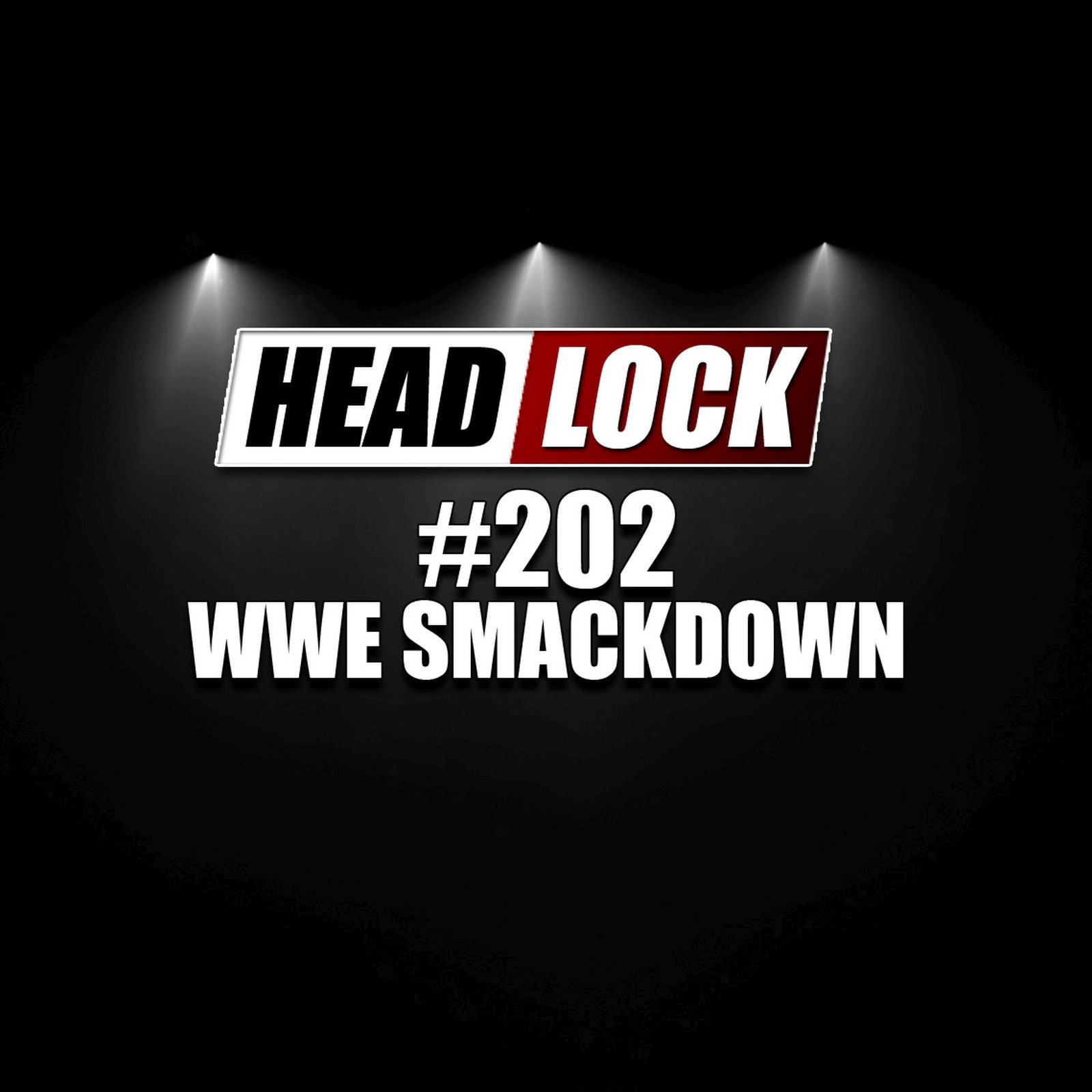 #202: WWE SmackDown - Das macht WWE's blaue Brand aus!