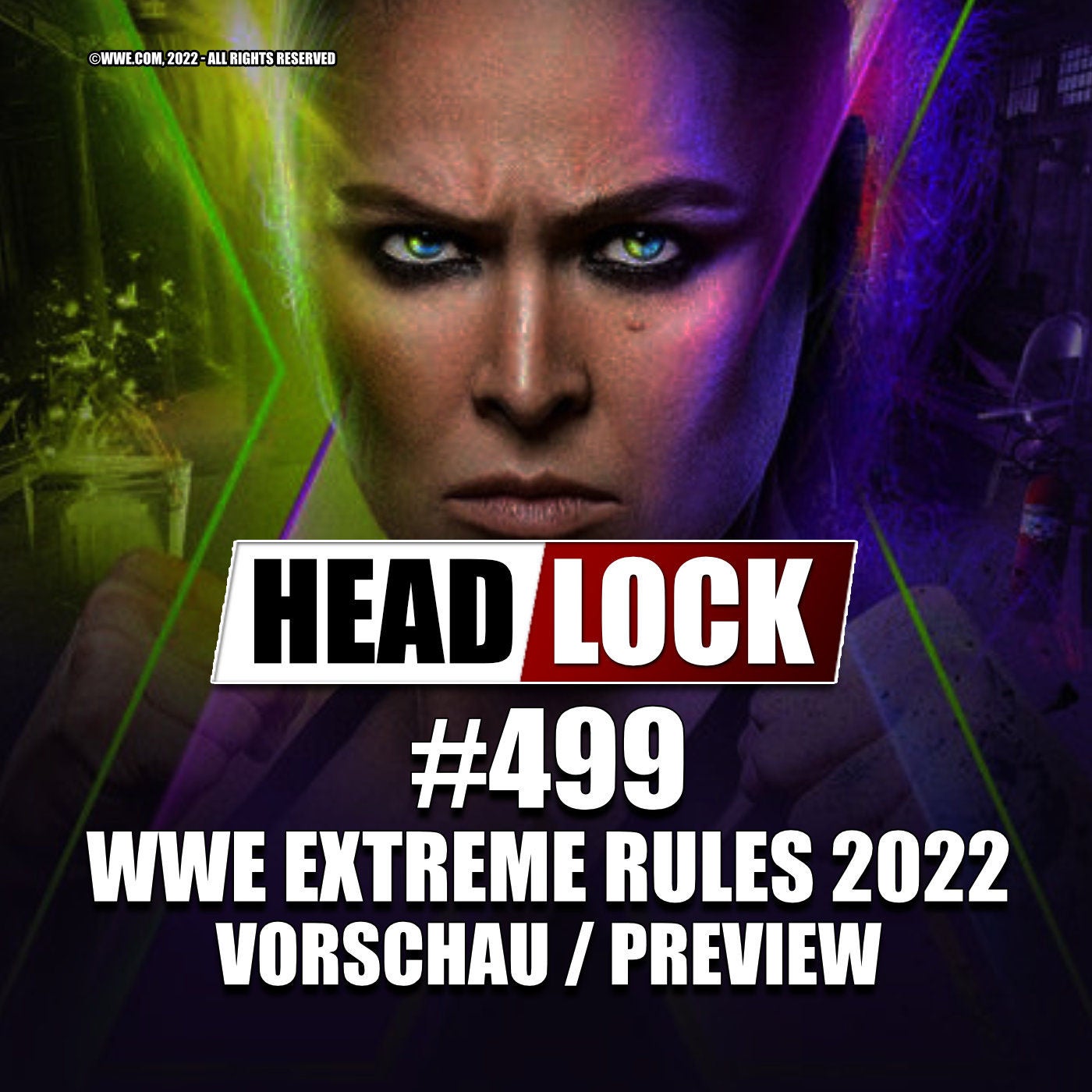 #499: WWE Extreme Rules 2022 (Preview / Vorschau) - Bray-Wyatt-Comeback bei der extremsten Show des Jahres??