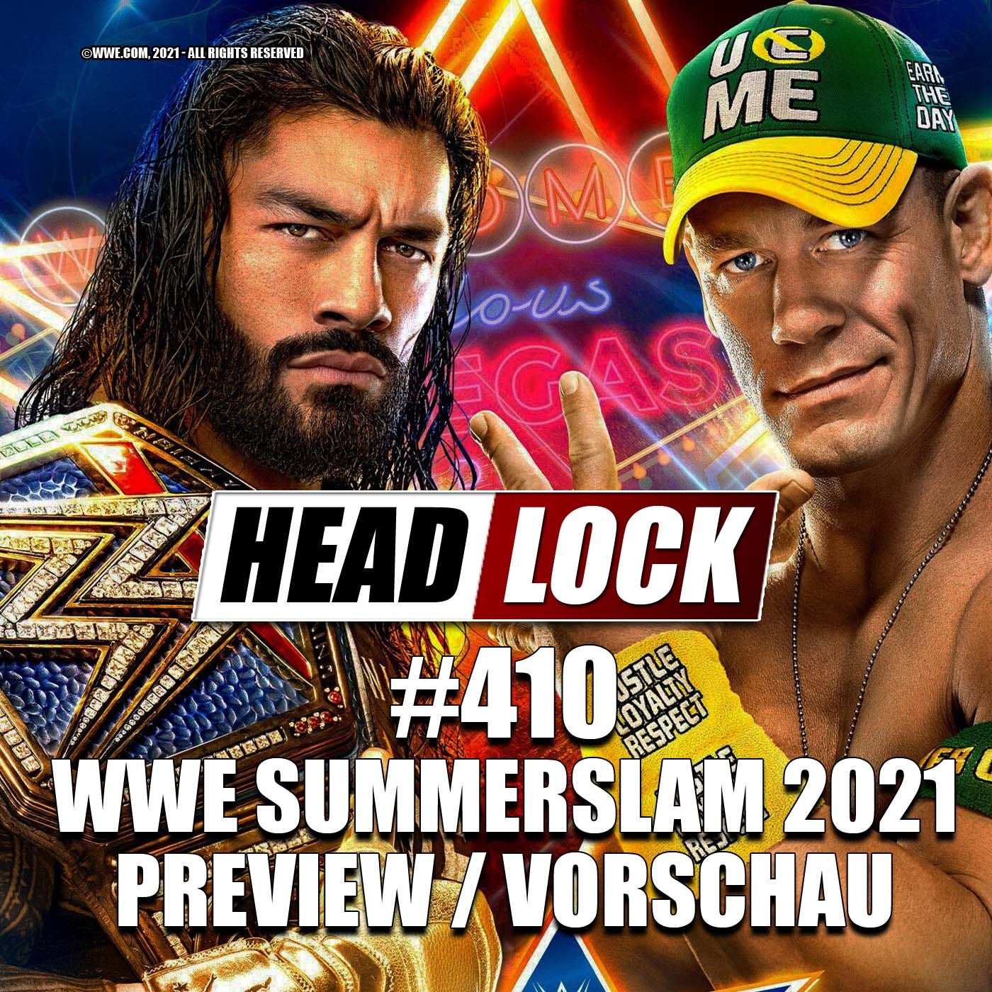 #410: WWE SummerSlam 2021 (Preview / Vorschau) - Das erwartet euch bei der Wrestlemania des Sommers!